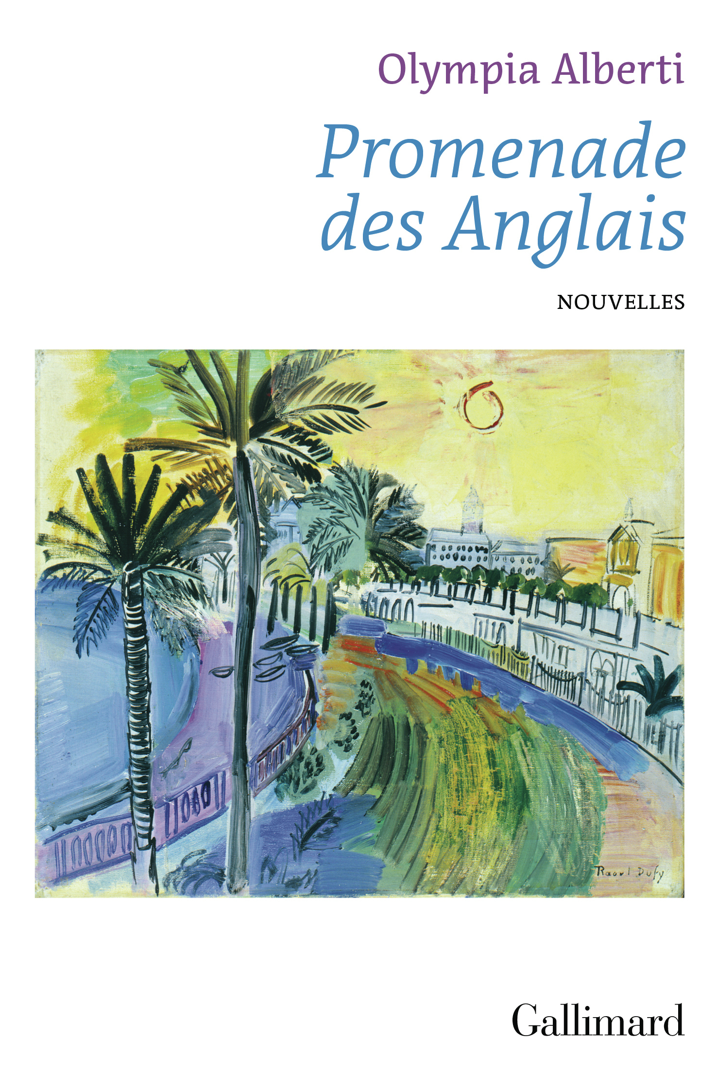 Promenade des Anglais - Olympia Alberti - GALLIMARD