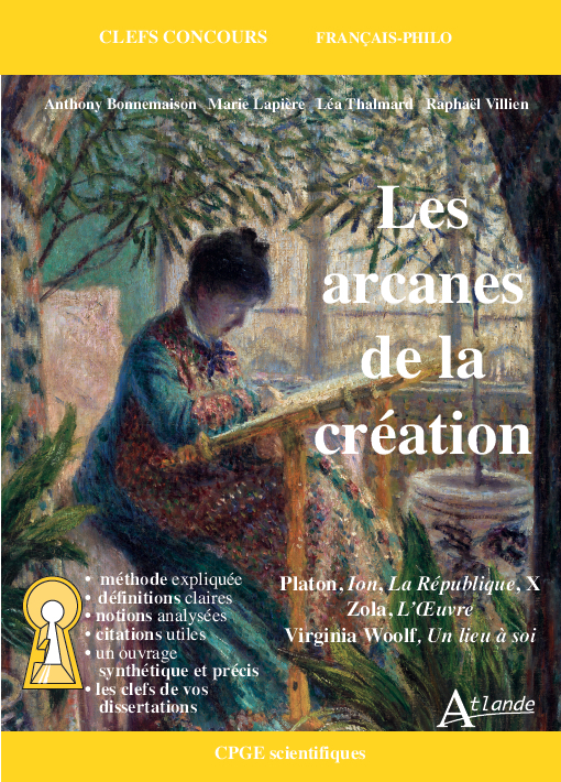 Les arcanes de la création  -  Collectif, Raphaël Villien, Anthony Bonnemaison, Marie Lapière, Léa Thalmard - ATLANDE