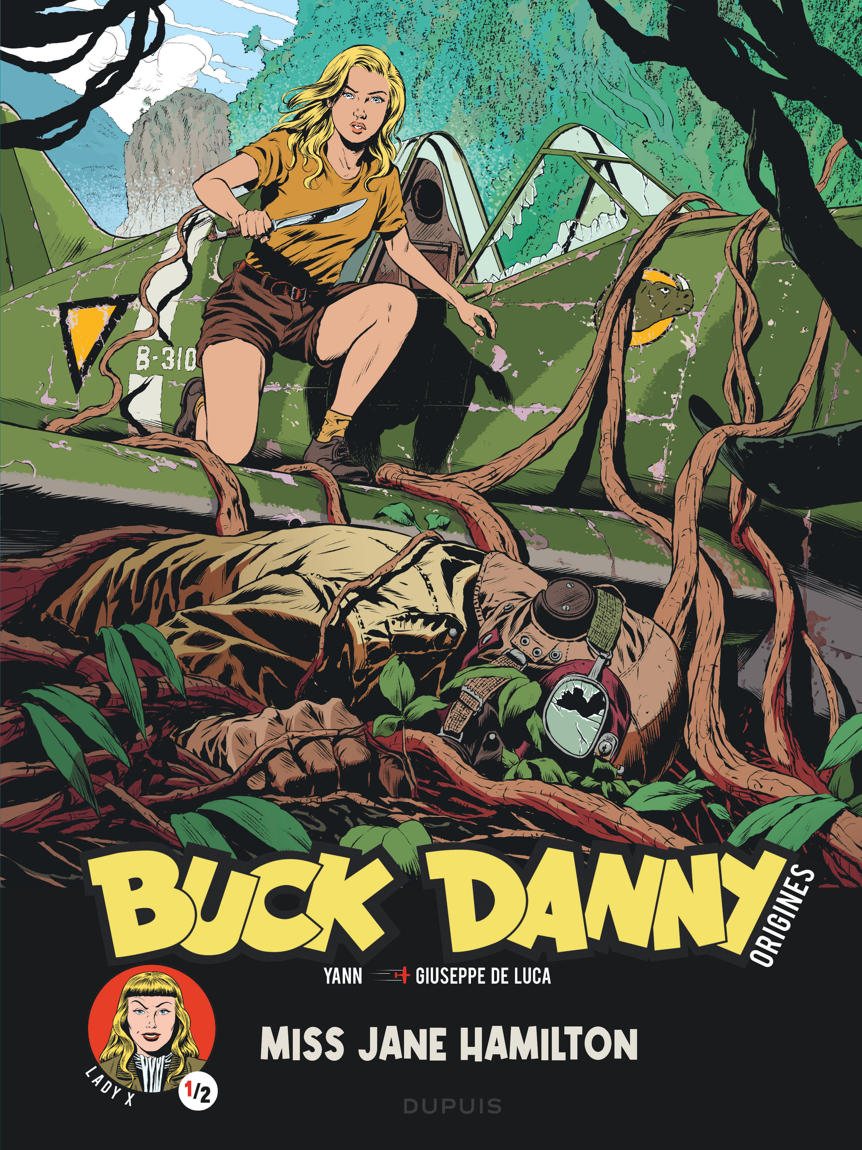 Buck Danny - Origines - Tome 5 - Lady X, Miss Jane Hamilton 1/2 -  Yann - DUPUIS