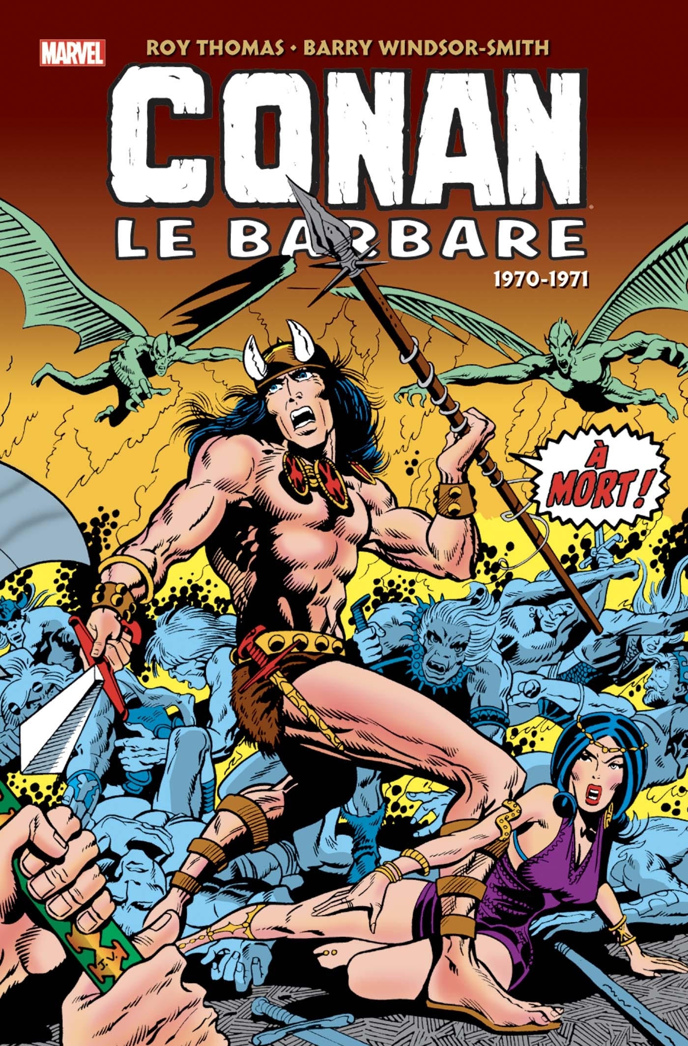 Conan Le Barbare : L'intégrale 1970-1971 (T01) - Roy Thomas, Barry Windsor Smith - PANINI