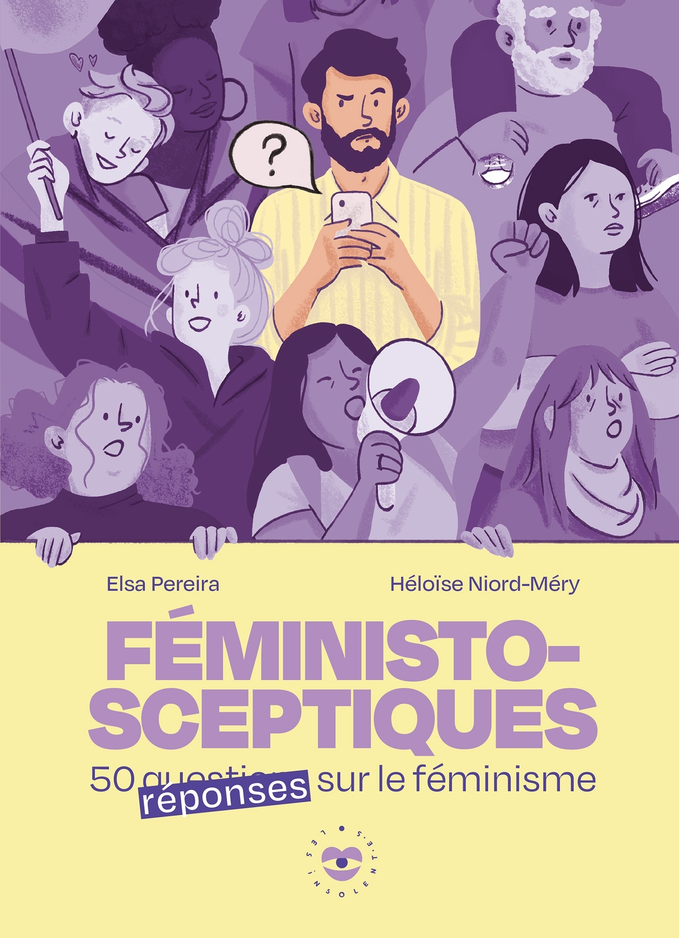 Féministo-sceptiques - Elsa Pereira - LES INSOLENTES