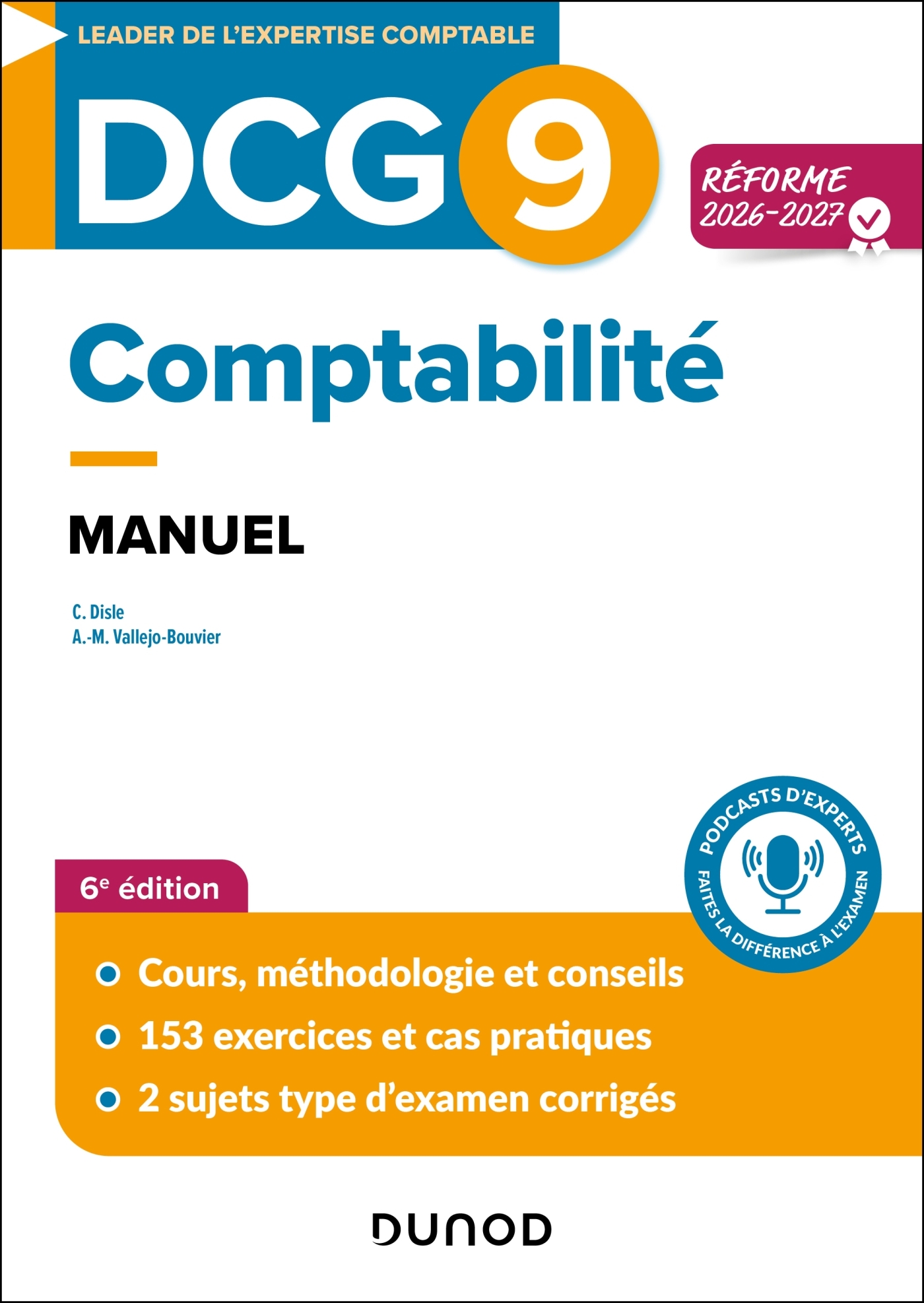 DCG 9 Comptabilité - Manuel - Réforme 2026-2027 - Charlotte Disle, Anne-Marie Vallejo-Bouvier - DUNOD
