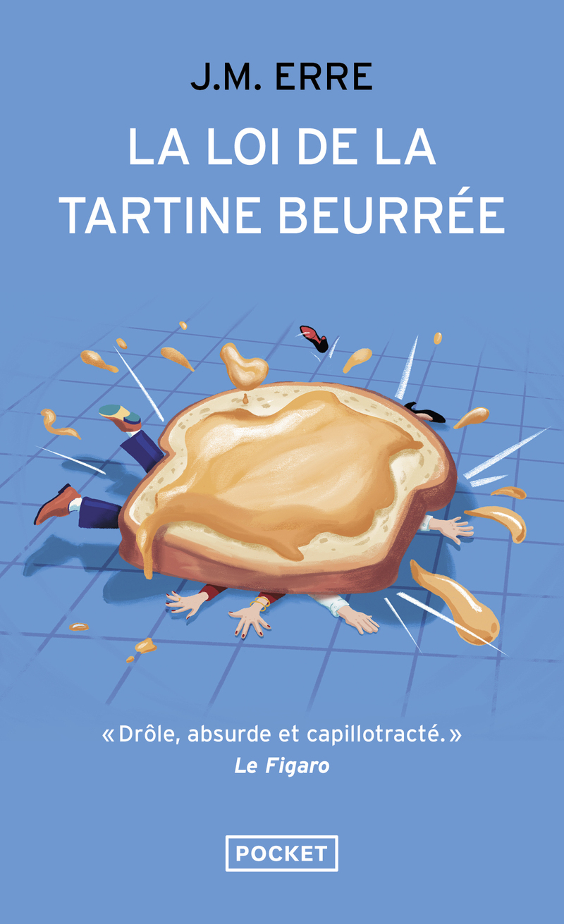 La Loi de la tartine beurrée - J. M. Erre - POCKET
