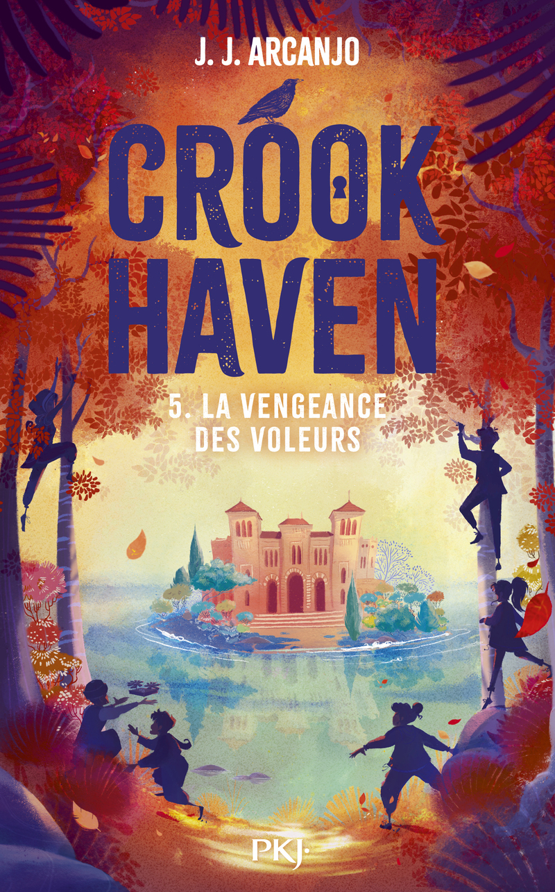 Crookhaven - Tome 5 La vengeance des voleurs - J.J. Arcanjo - POCKET JEUNESSE