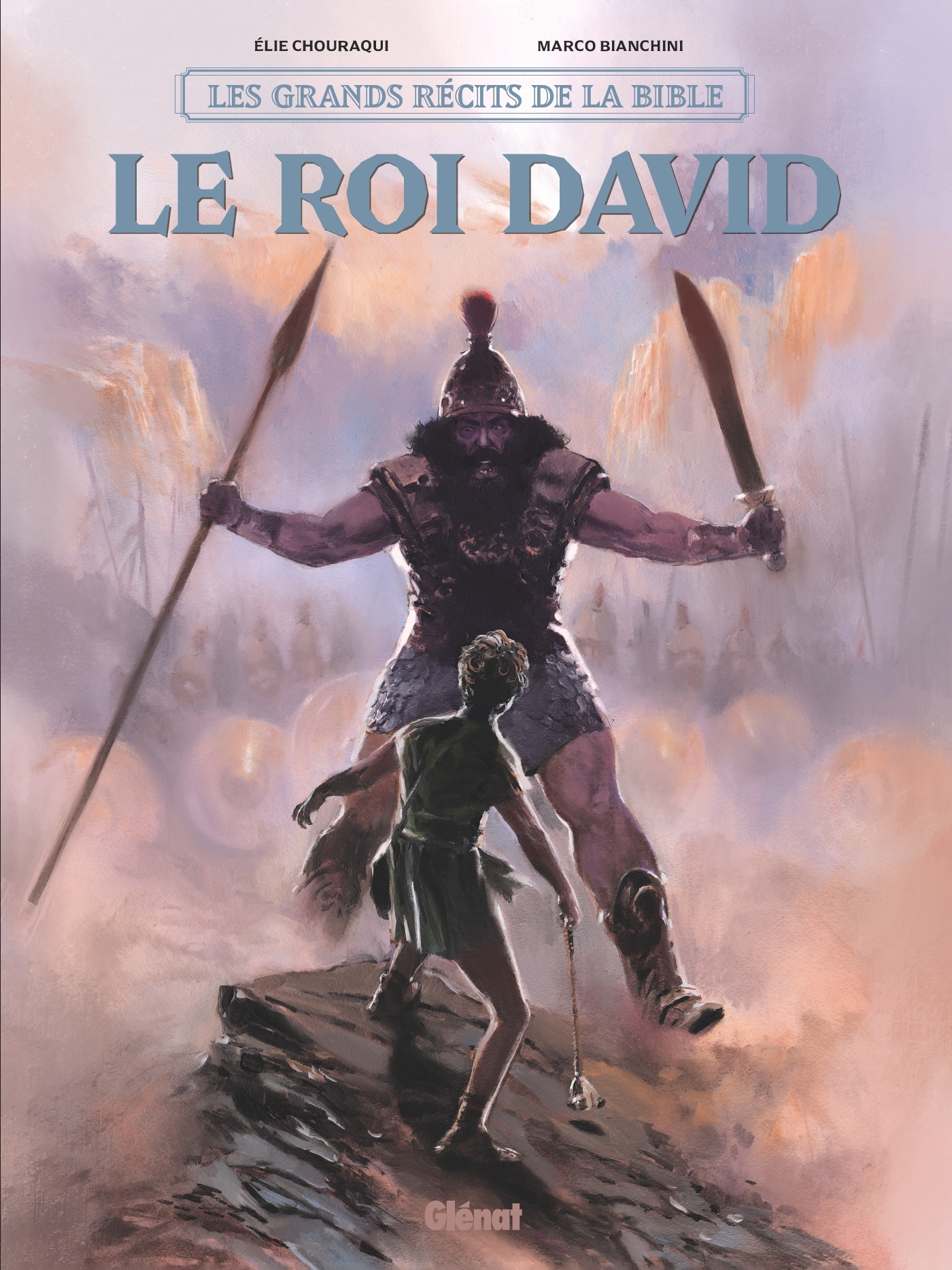 Le roi David - Elie Chouraqui - GLENAT