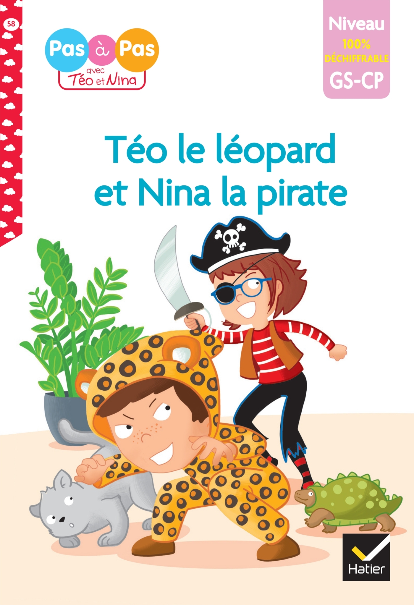 Téo et Nina - premières lectures 100% déchiffrable - Téo le léopard et Nina la pirate - Isabelle Chavigny, Marie-Hélène Van Tilbeurgh - HATIER