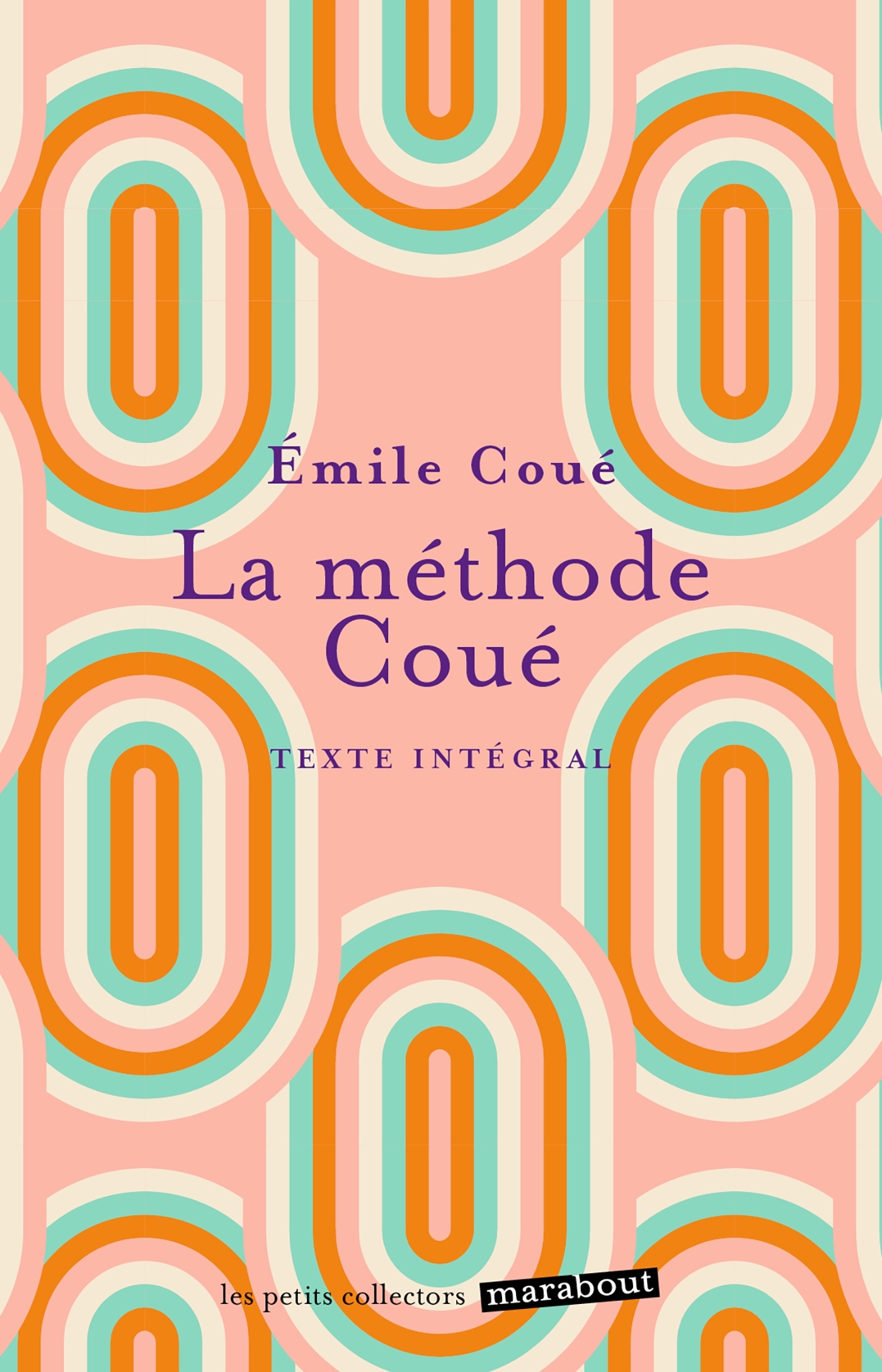 La méthode Coué - Émile Coué - MARABOUT