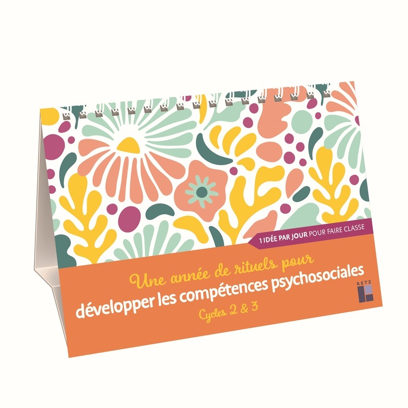 Une année de rituels pour développer les compétences psychosociales Cycles 2 et 3 - Laure Reynaud, Hélène Eygun - RETZ