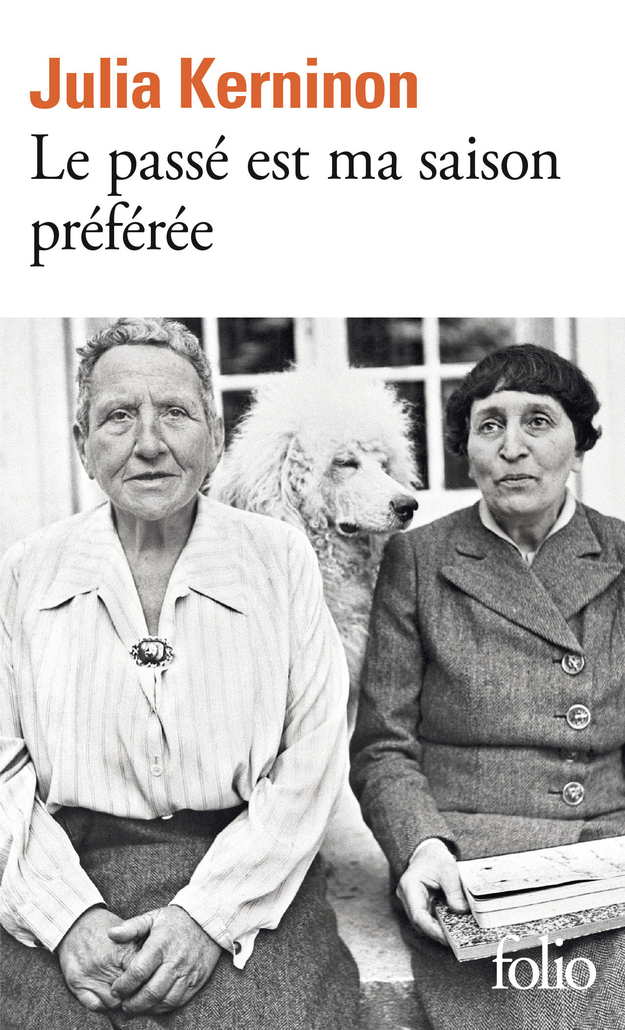 Le passé est ma saison préférée - Julia Kerninon - FOLIO