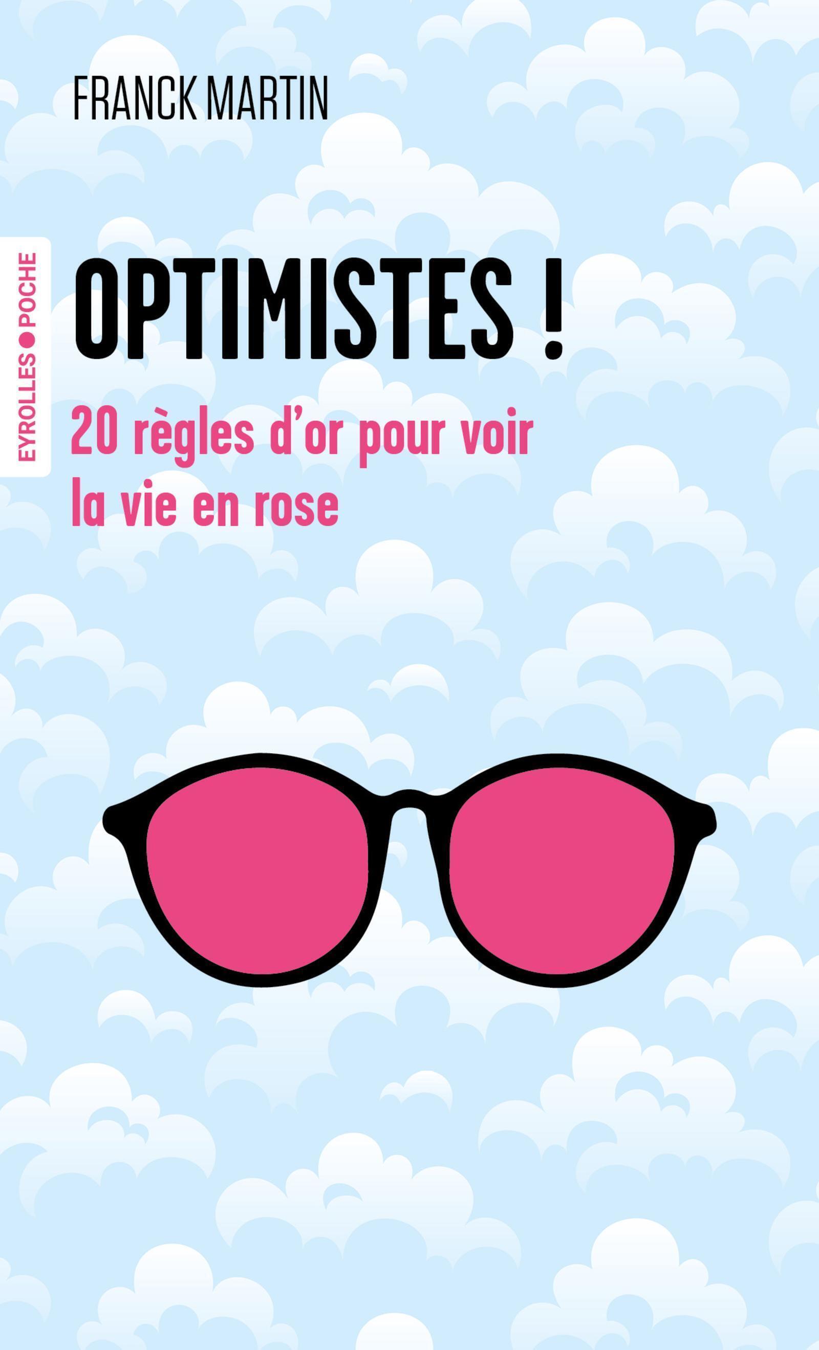 Optimistes ! - Franck Martin - EYROLLES