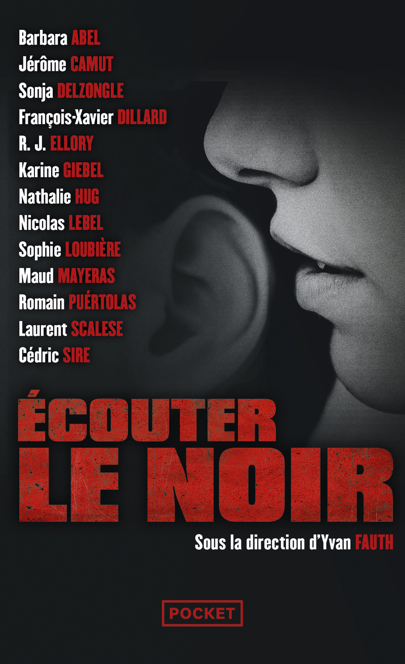 Ecouter le noir -  Collectif - POCKET