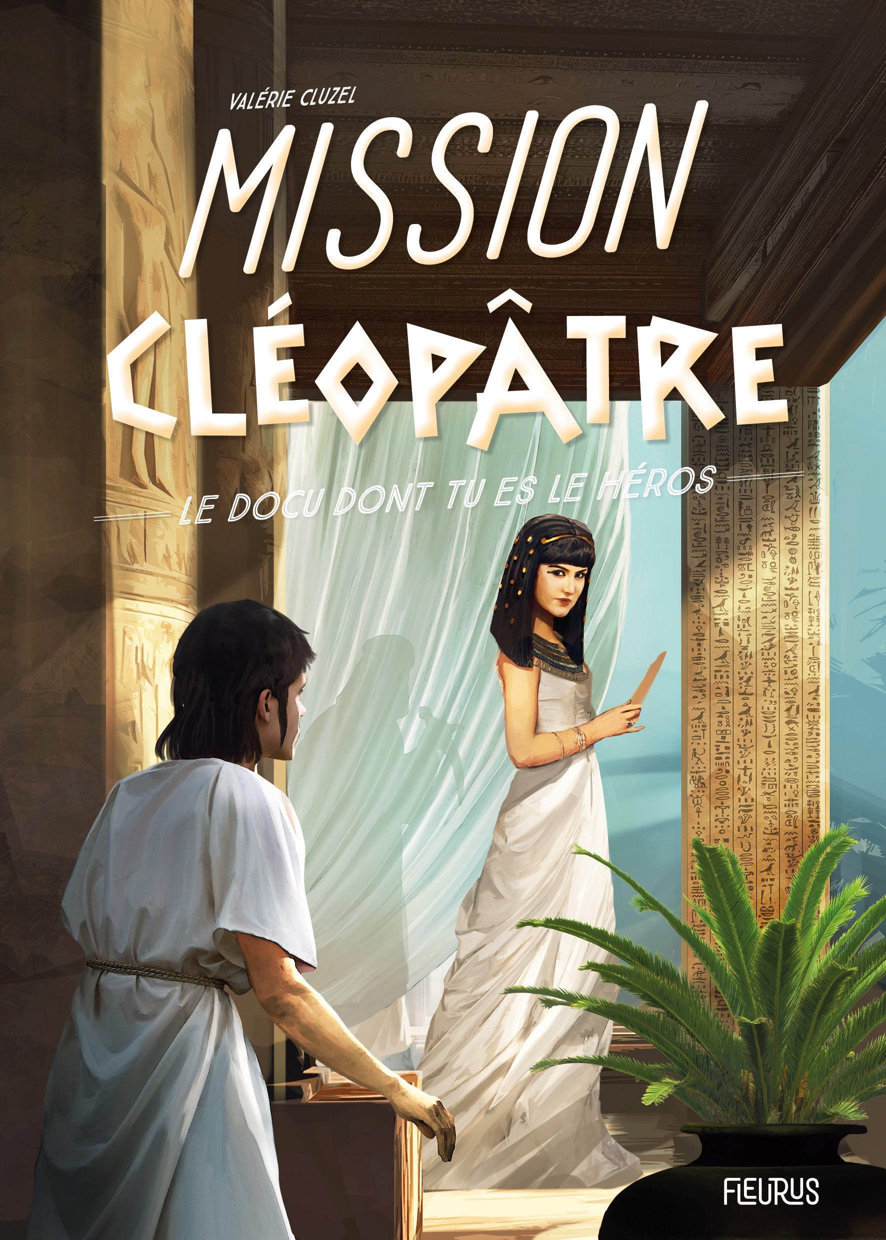 Mission Cléopâtre -  - FLEURUS