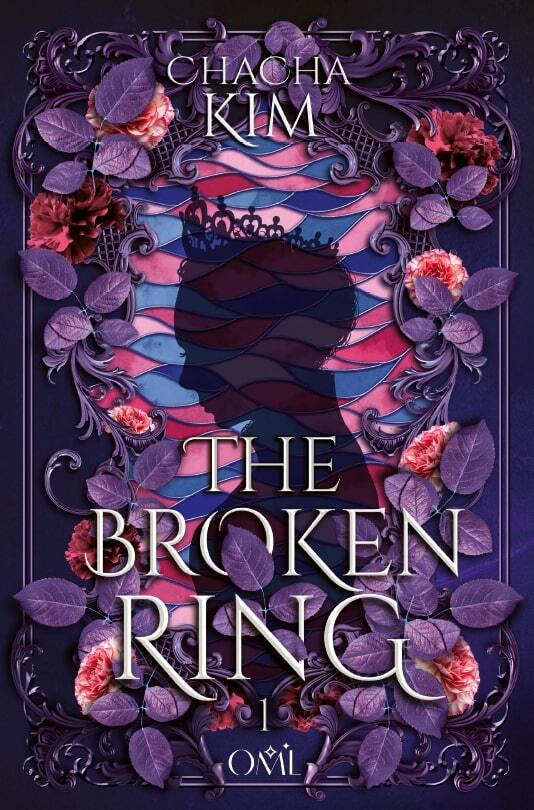 The Broken Ring, T.1 - Chacha Kim - OML