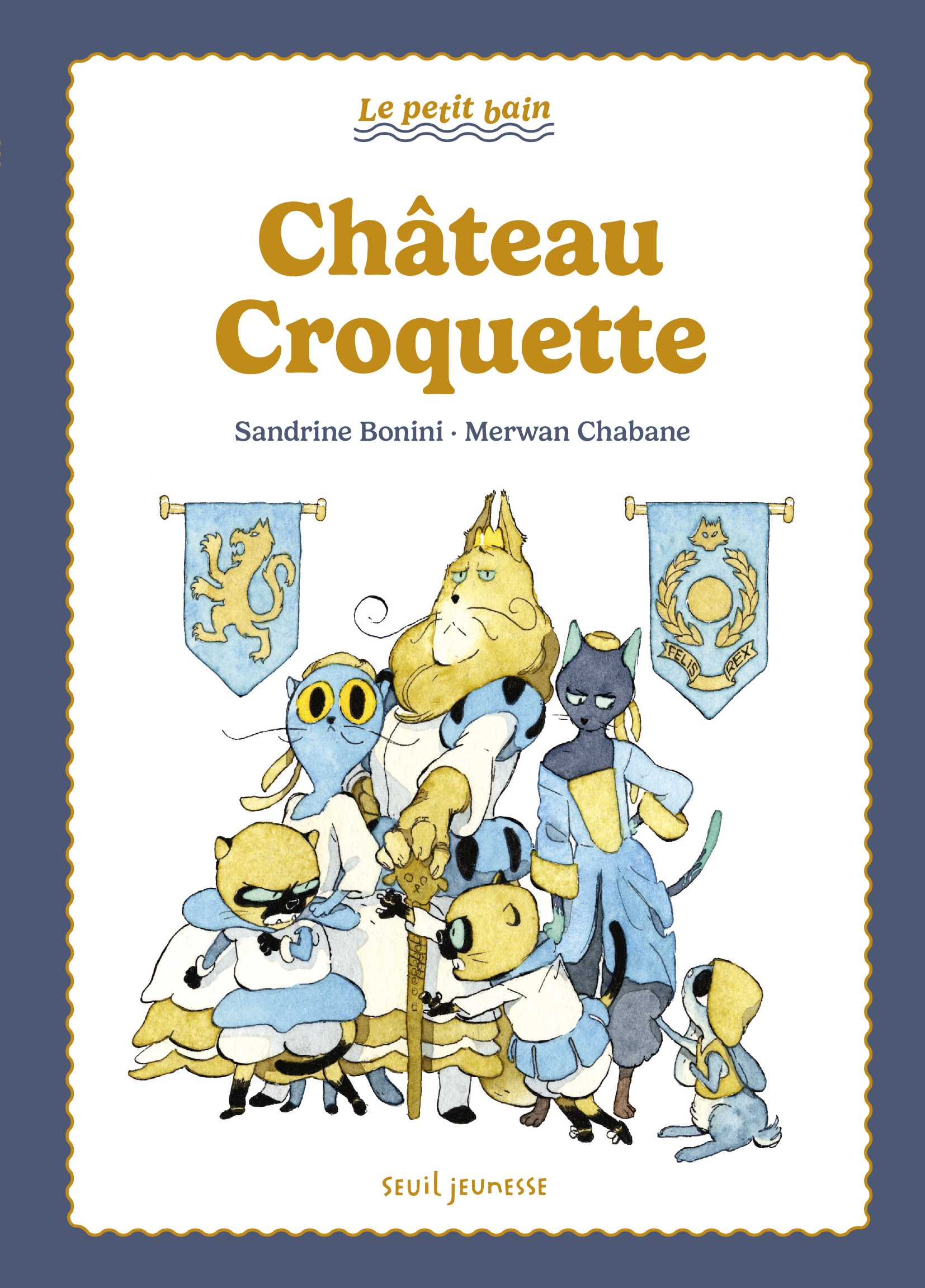 Château-croquette - Sandrine Bonini - SEUIL JEUNESSE