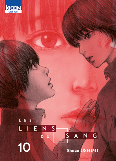 Les Liens du sang T10 - Shuzo Oshimi - KI-OON