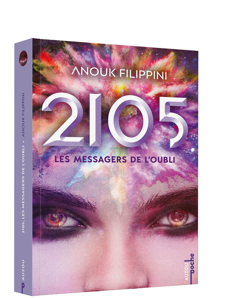 2105 - Tome 02 LES MESSAGERS DE L'OUBLI NED - Anouk FILIPPINI - AUZOU