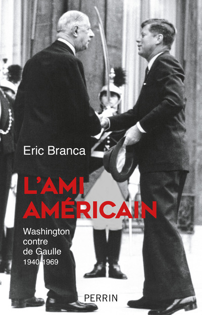 L'ami américain - Eric Branca - PERRIN