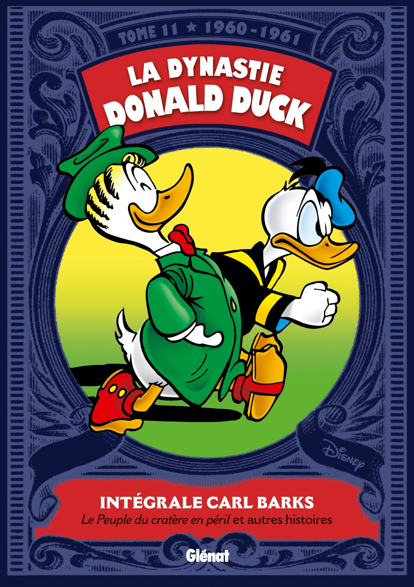 La Dynastie Donald Duck - Tome 11 - Carl Barks - GLENAT