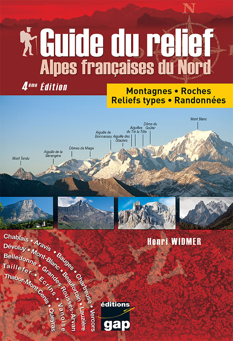 GUIDE DU RELIEF DES ALPES FRANCAISES DU NORD -  H. WIDMER, Henri WIDMER - GAP
