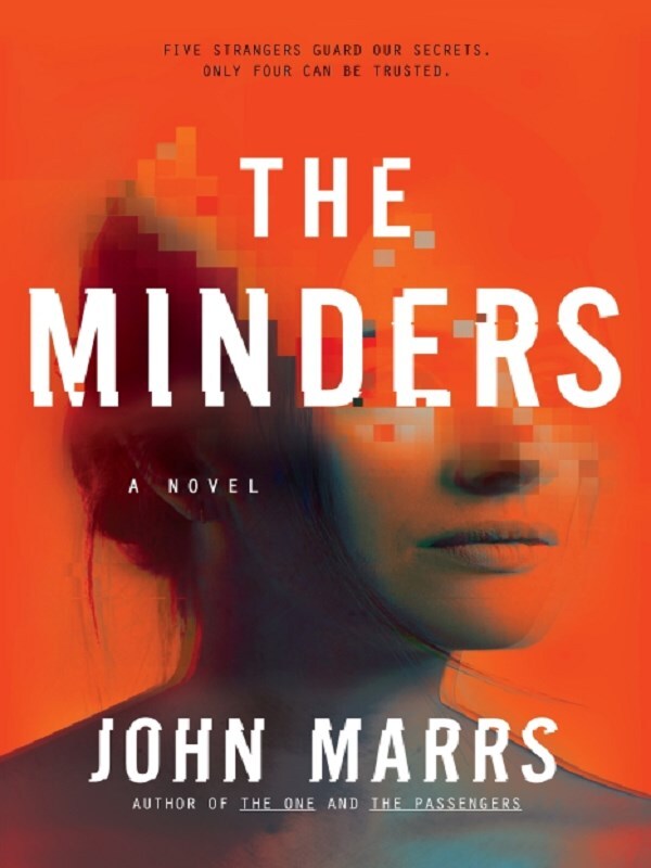 The Minders -  Marrs, John, John Marrs - test