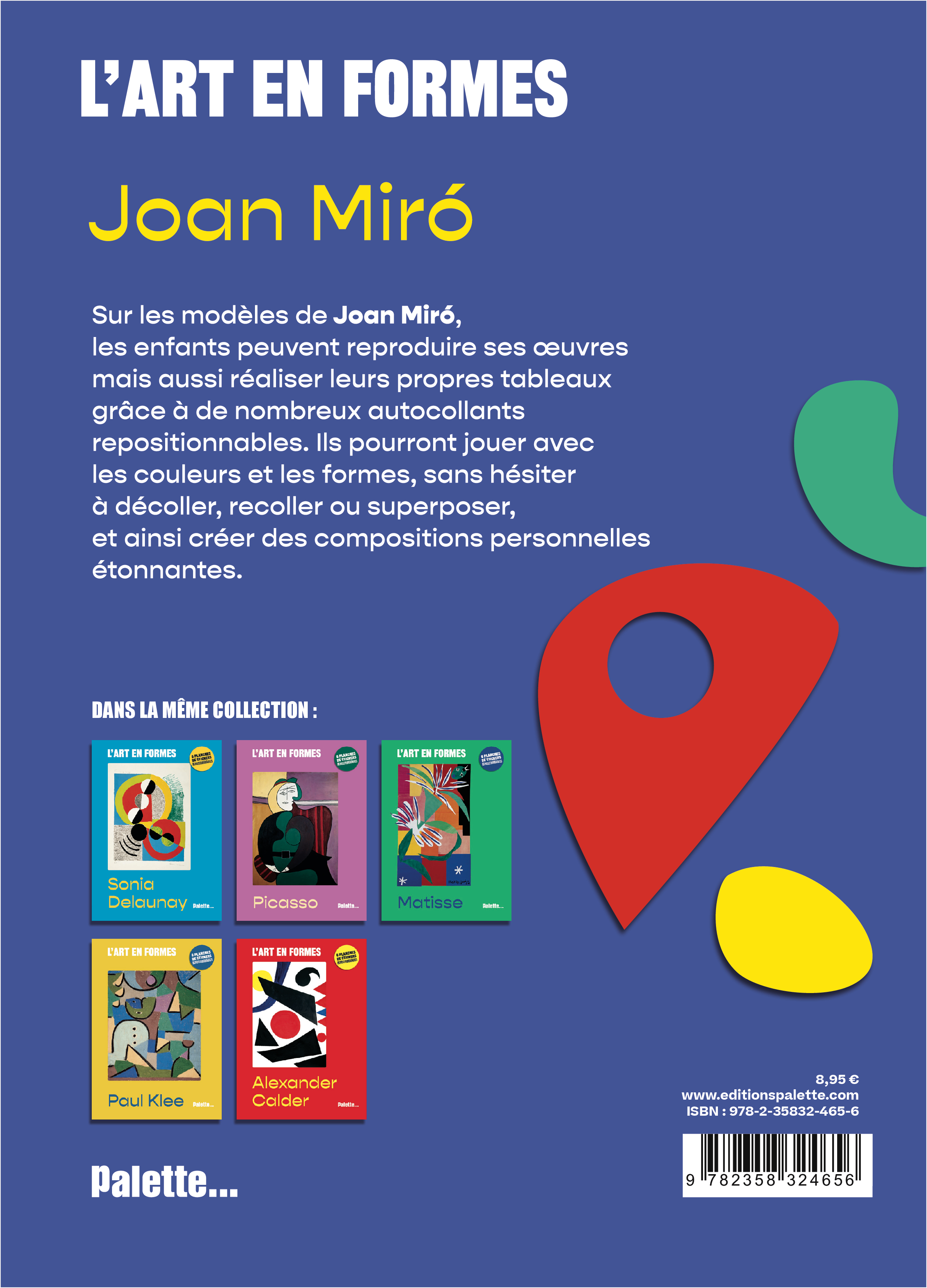 L'art en formes - Miró - Sylvie Delpech, Caroline Leclerc - PALETTE