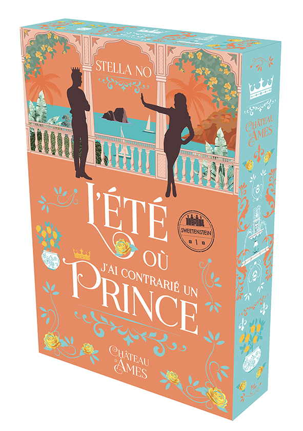 L'été où j'ai contrarié un prince - STELLA No - CHATEAU AMES