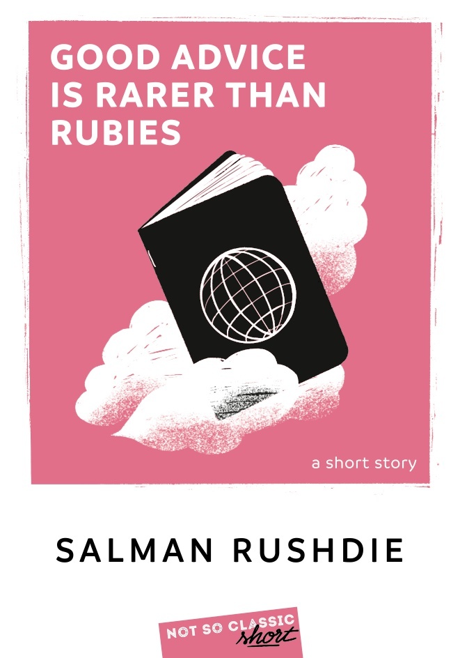 Good Advice Is Rarer Than Rubies - Salman Rushdie - BELIN EDUCATION