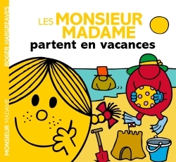 Les Monsieur Madame partent en vacances - Adam Hargreaves - HACHETTE JEUN.