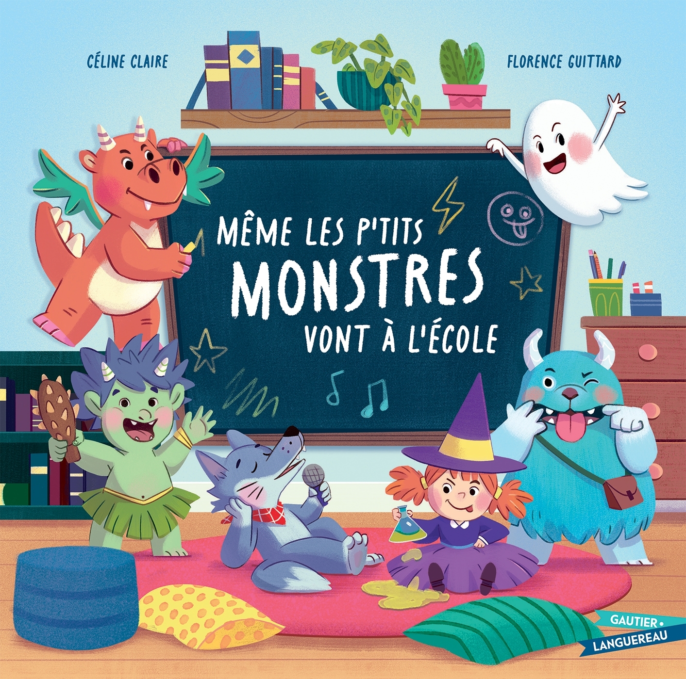 Même les petits monstres vont à l'école - Céline Claire - GAUTIER LANGU.