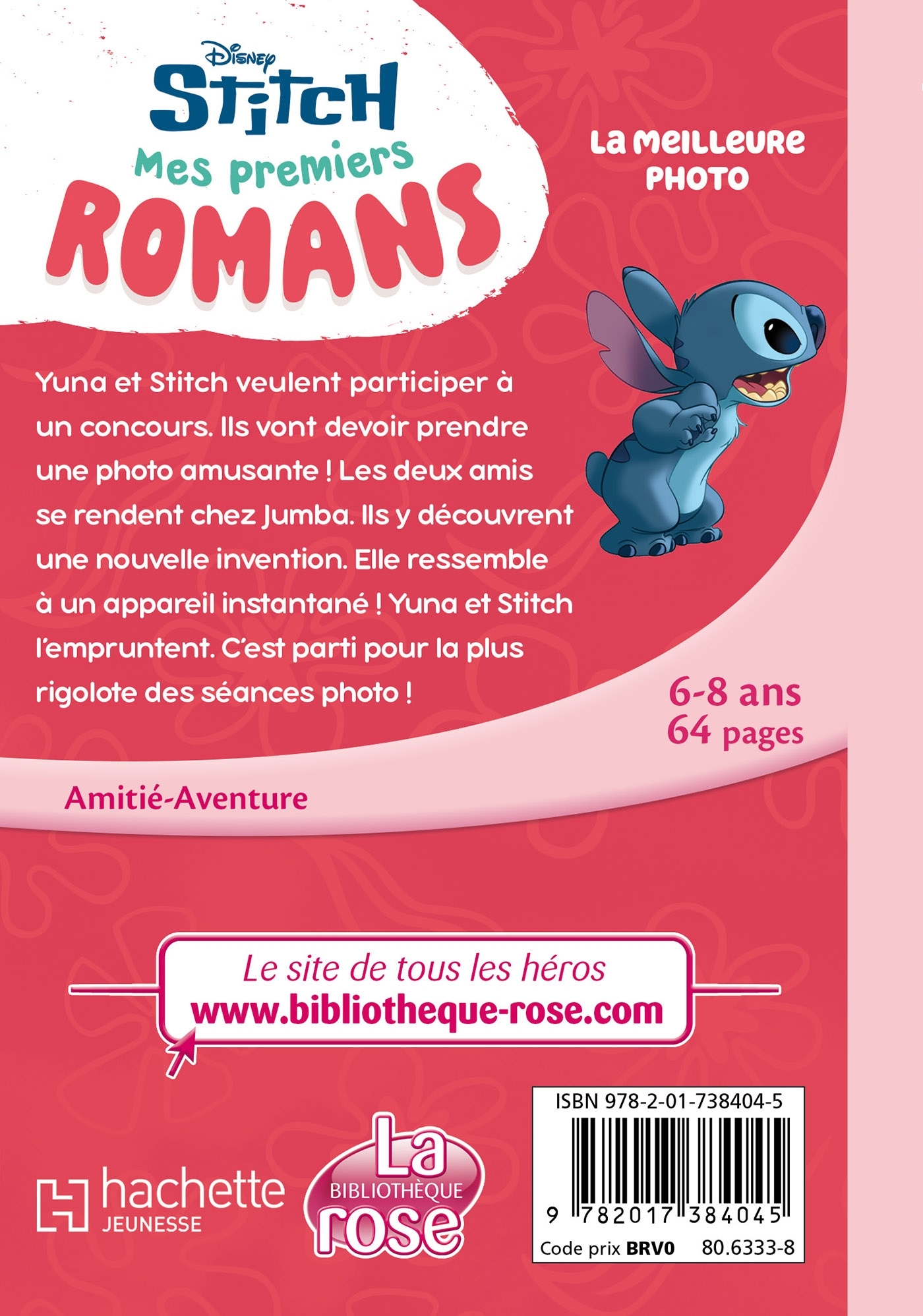 Mes premiers romans Stitch, Tome 07 - La meilleure photo -  Disney - HACHETTE JEUN.