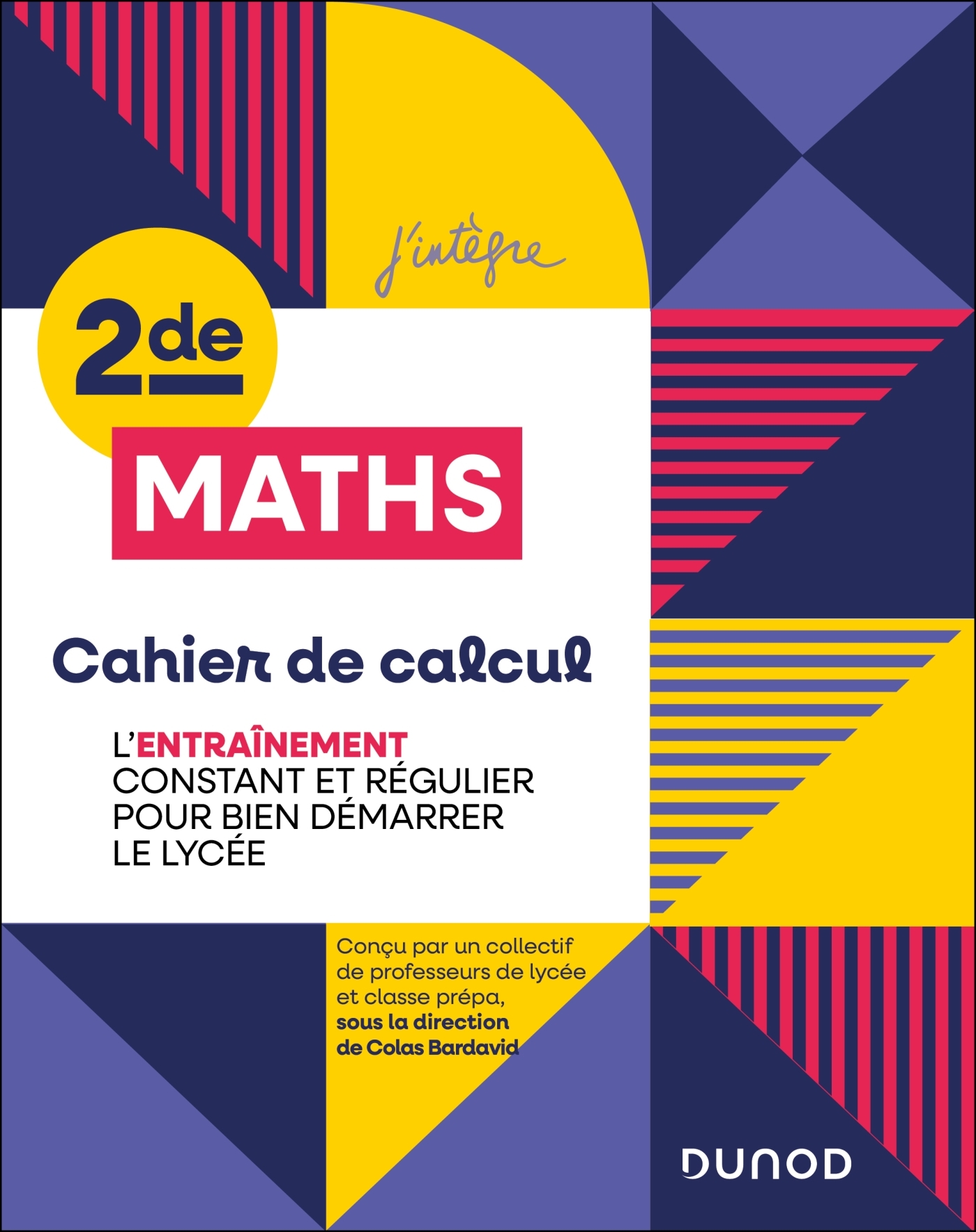 Cahier de calcul en maths Seconde - Colas Bardavid - DUNOD