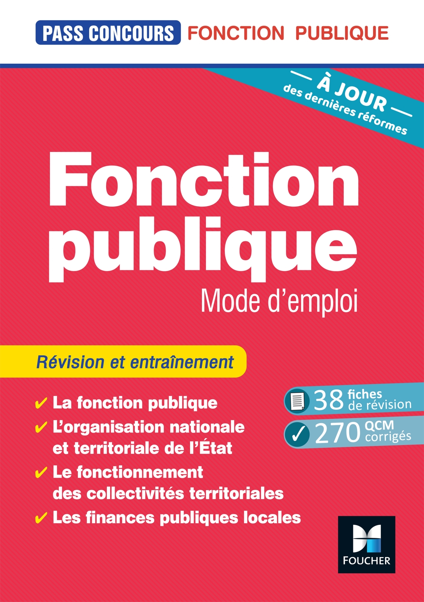 Pass'Concours - Fonction publique Mode d'emploi - 10e édition - Révision et entraînement - Yolande Ferrandis, Dominique Berville - FOUCHER