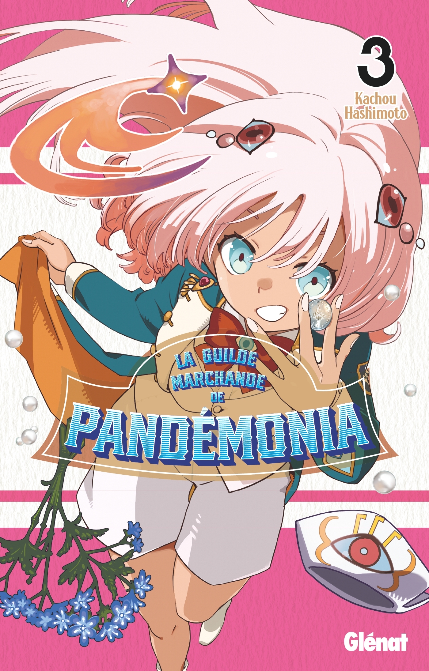 La Guilde marchande de Pandémonia - Tome 03 - Kachou Hashimoto - GLENAT