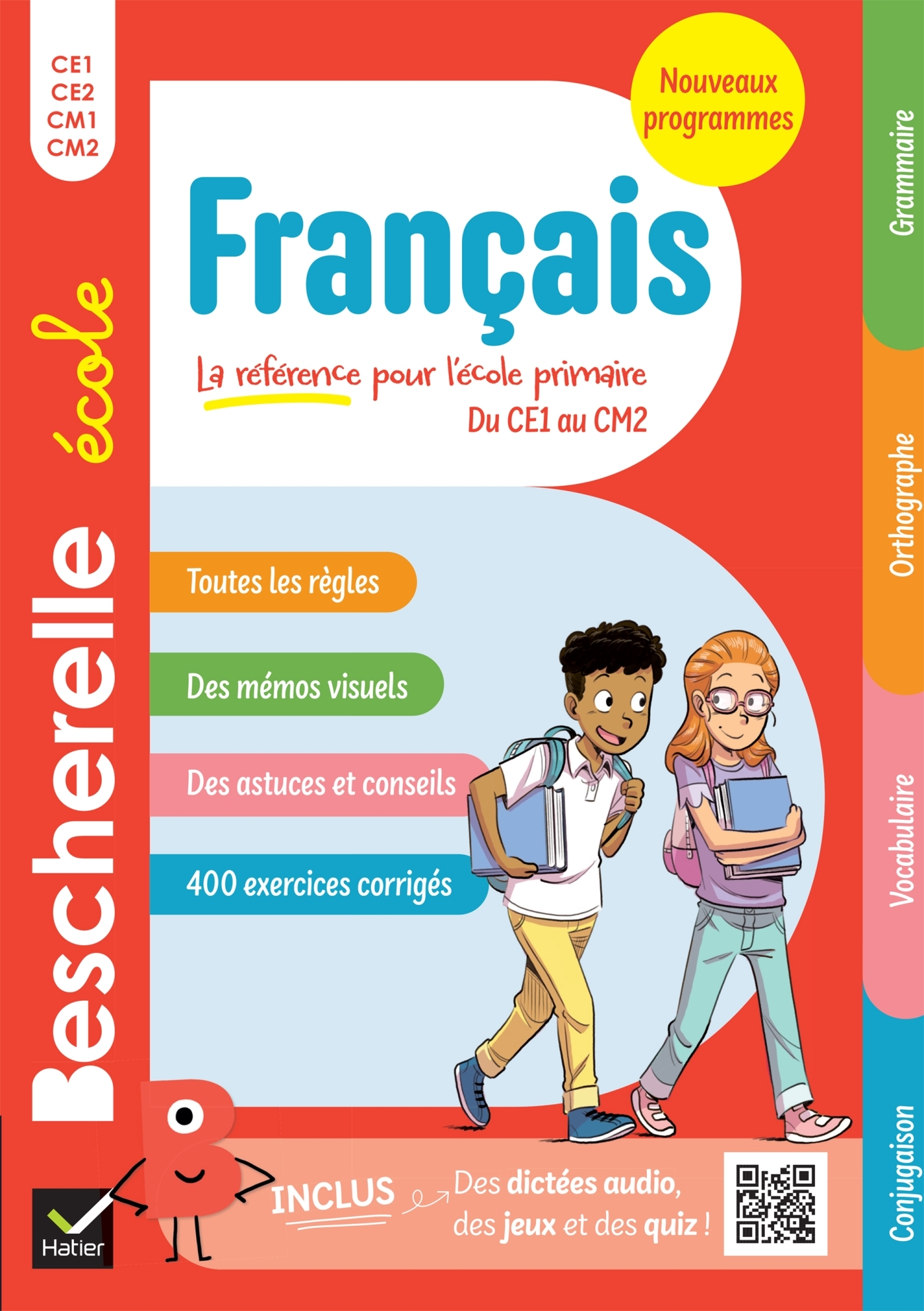 Bescherelle école - Français (CE1, CE2, CM1, CM2) - Nouvelle édition - Anna Arzoumanov, Isabelle Chavigny, Cédric Hannedouche, Anne-Lore Hannedouche - HATIER