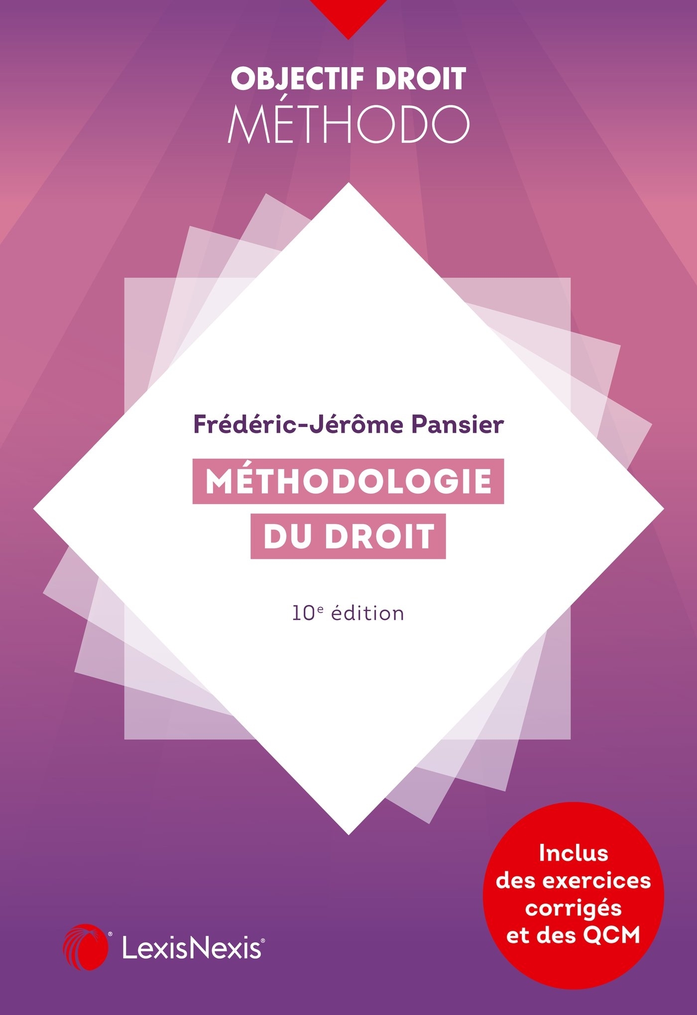 Méthodologie du droit - Frédéric-Jérôme Pansier - LEXISNEXIS