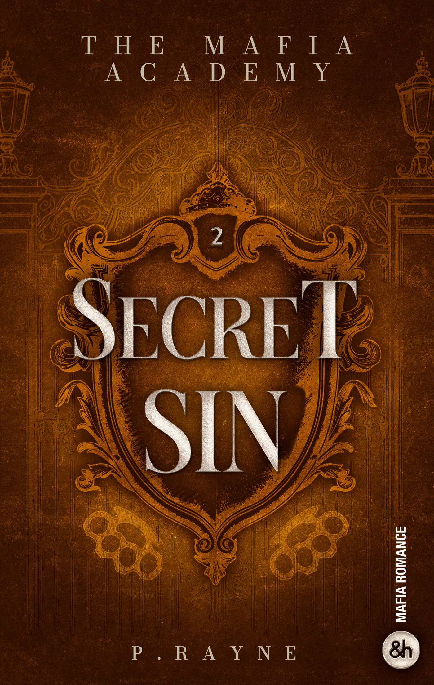 Secret Sin - - The Mafia Academy #2 - P. Rayne - HARPERCOLLINS