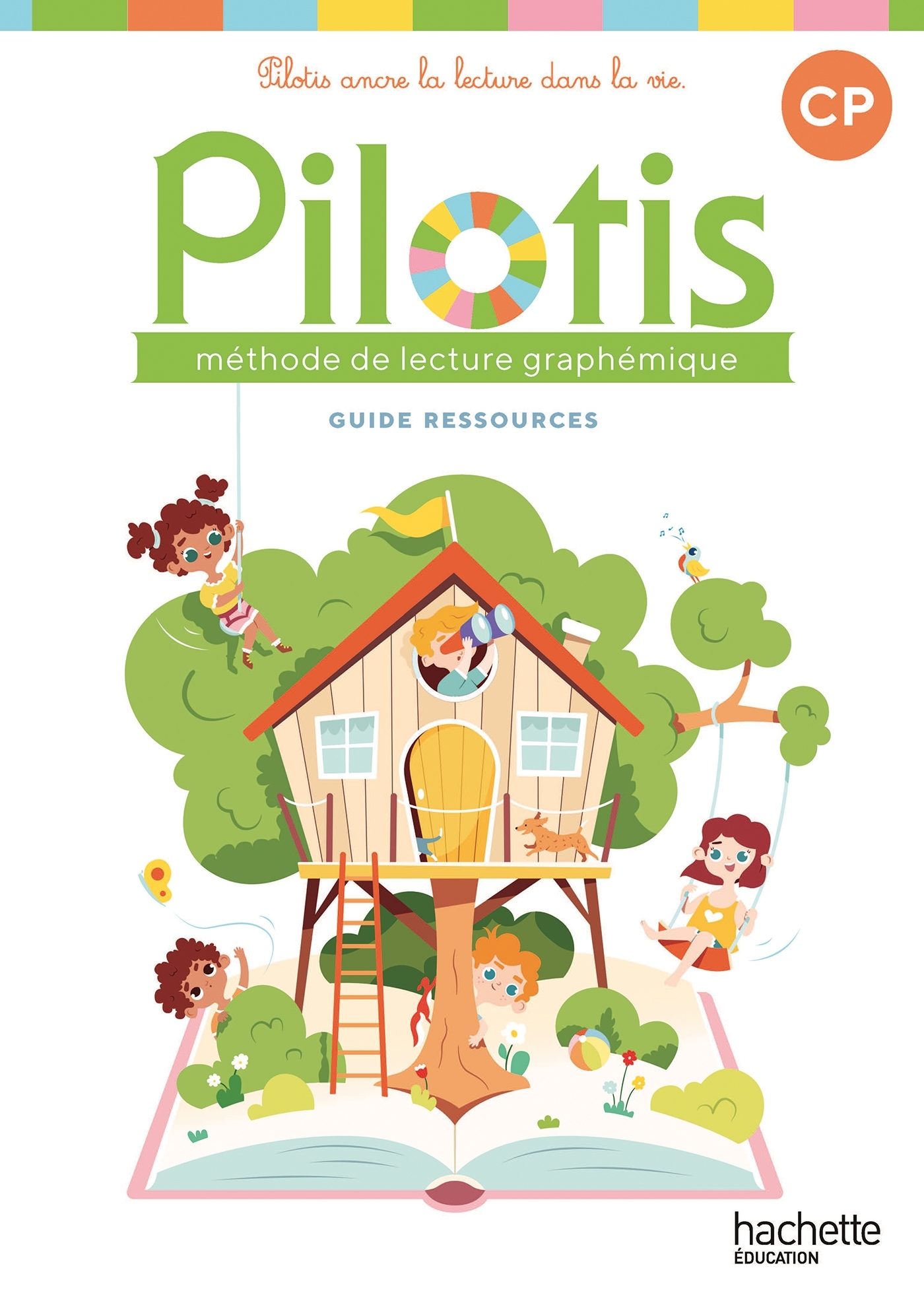 Pilotis CP - Guide ressources - Edition 2026 - Delphine Grasset, Cécile Zamorano, Catherine Péronnet - HACHETTE EDUC