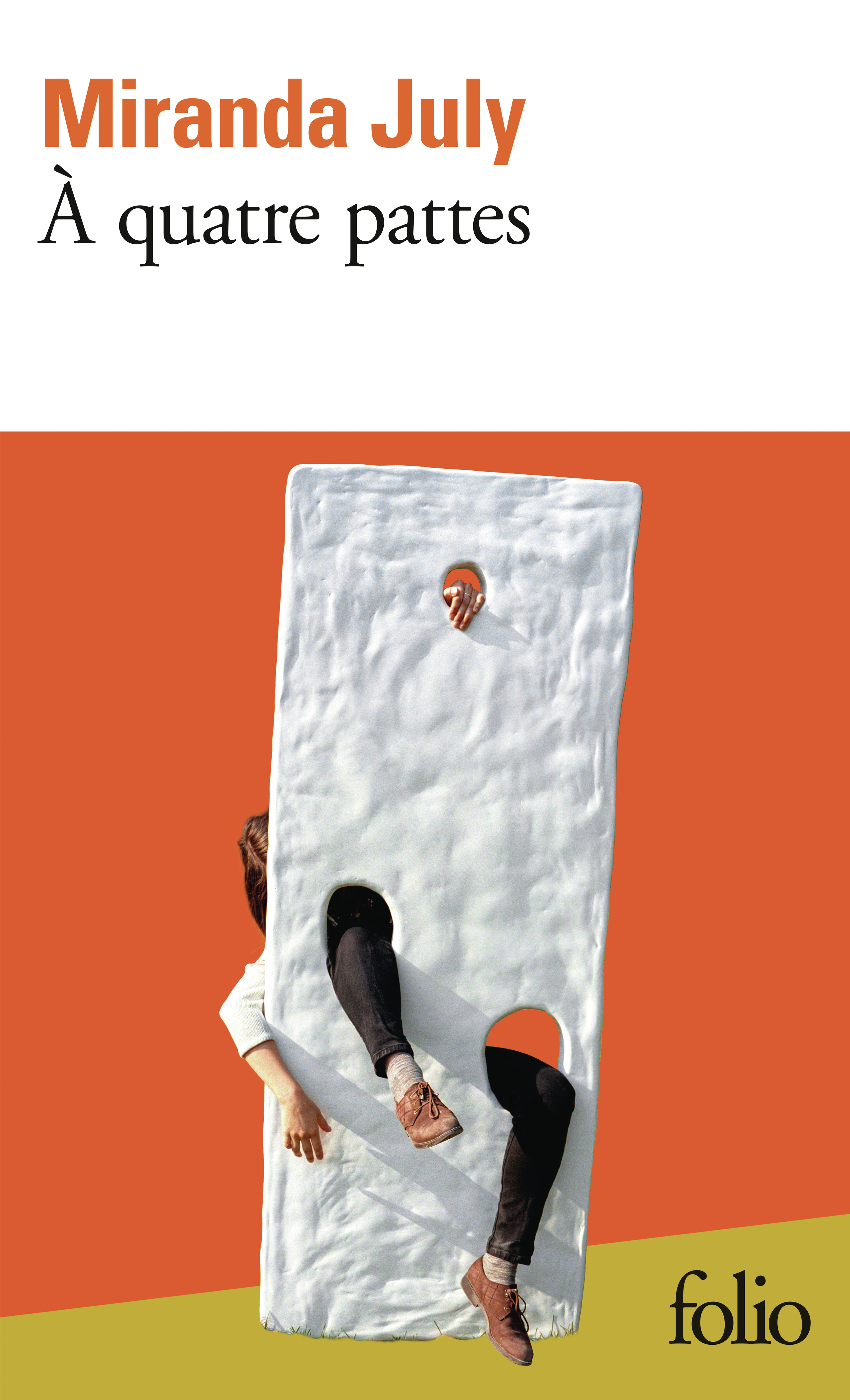 À quatre pattes - Miranda July - FOLIO