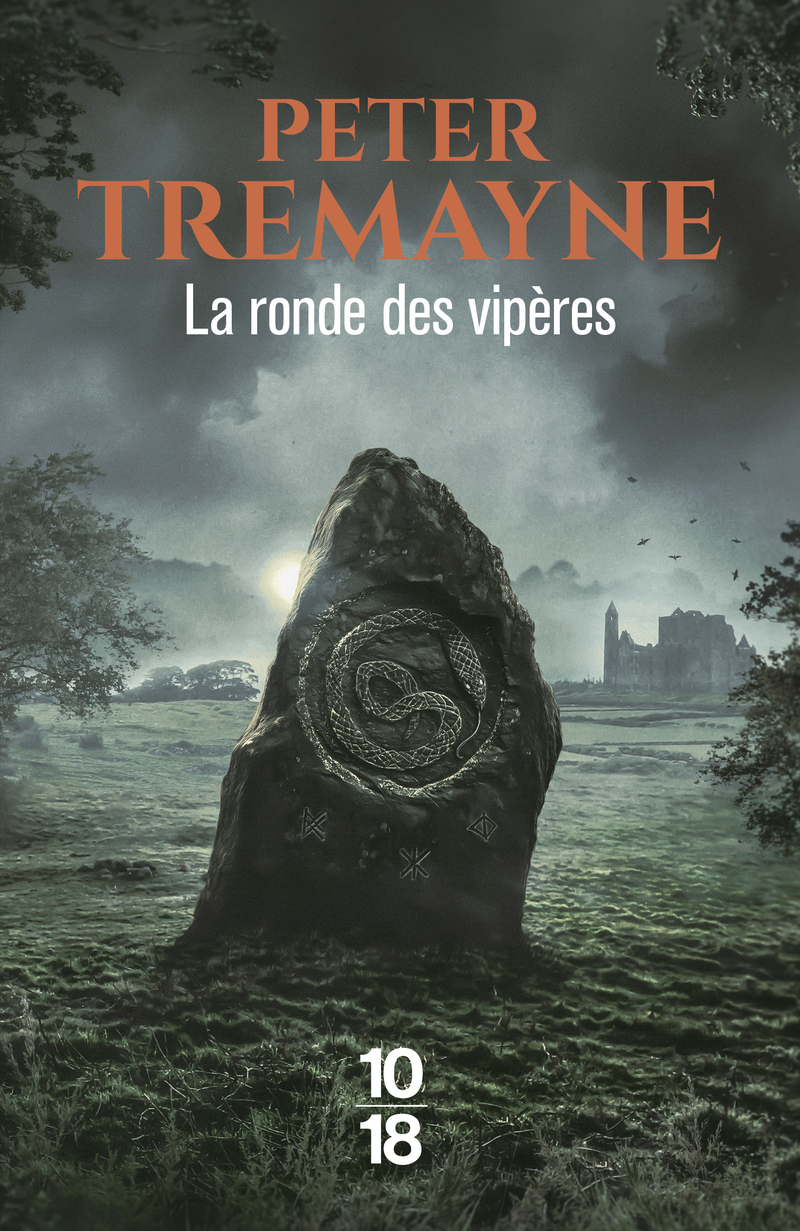 La ronde des vipères - Soeur Fidelma T36 - Volume 36 - PETER TREMAYNE - 10 X 18
