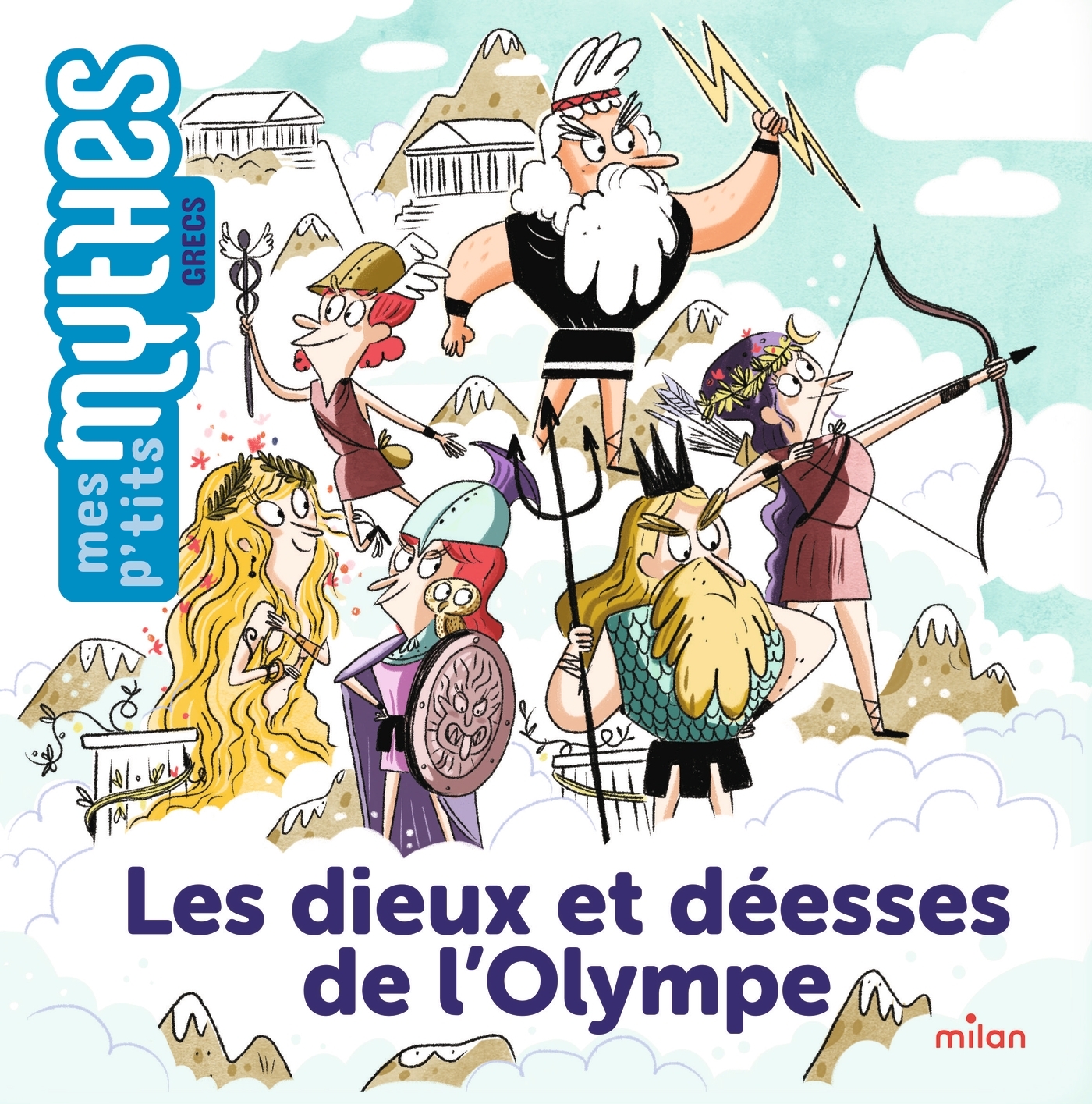 Les dieux et déesses de l'Olympe - Rose Marin - MILAN