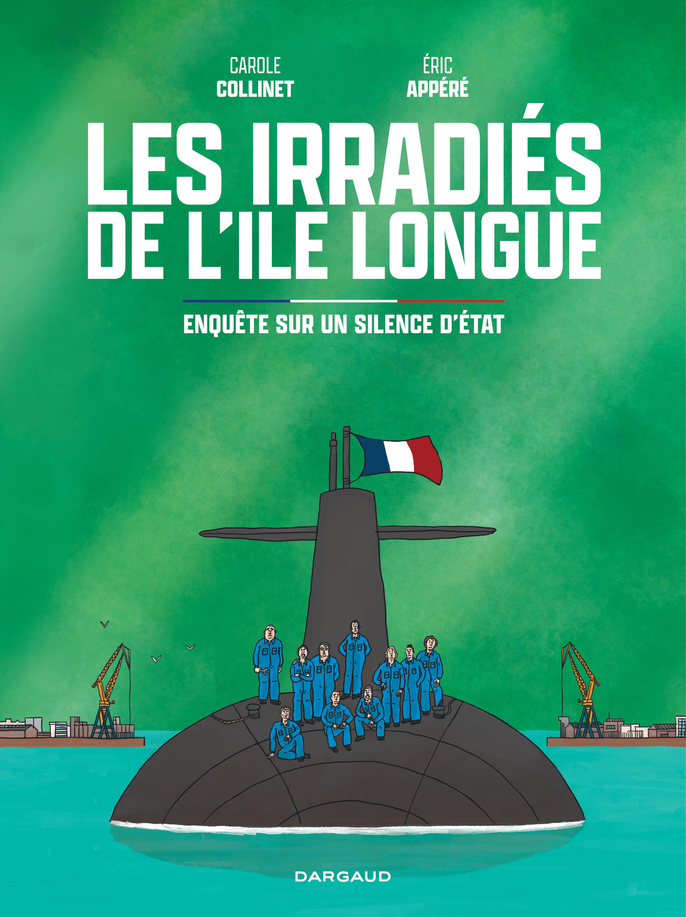 Les irradiés de l'ile longue -  Collinet-Appéré Carole,  Collinet Carole, Carole Collinet - DARGAUD