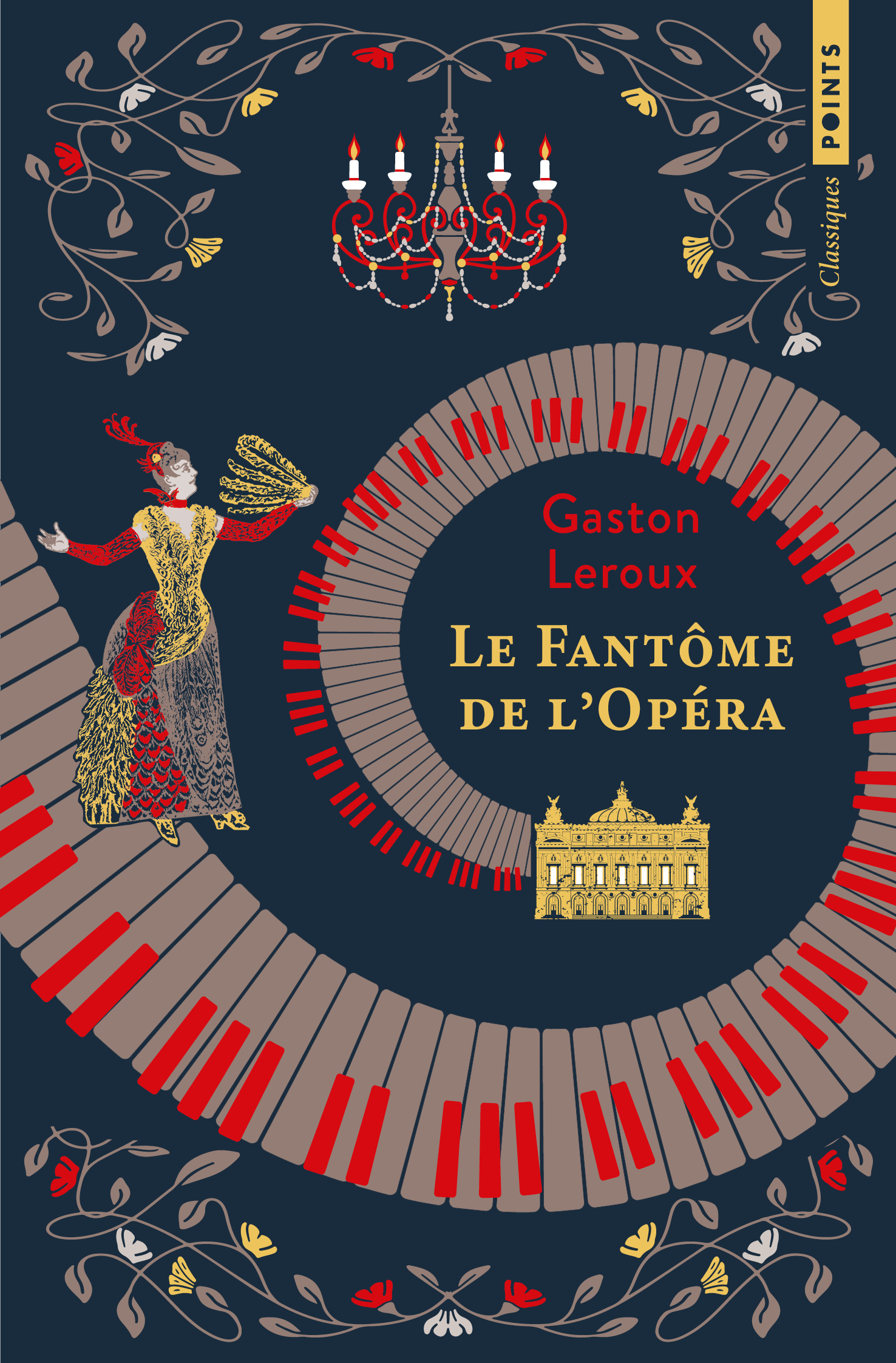 Le Fantôme de l'opéra - Gaston Leroux - POINTS