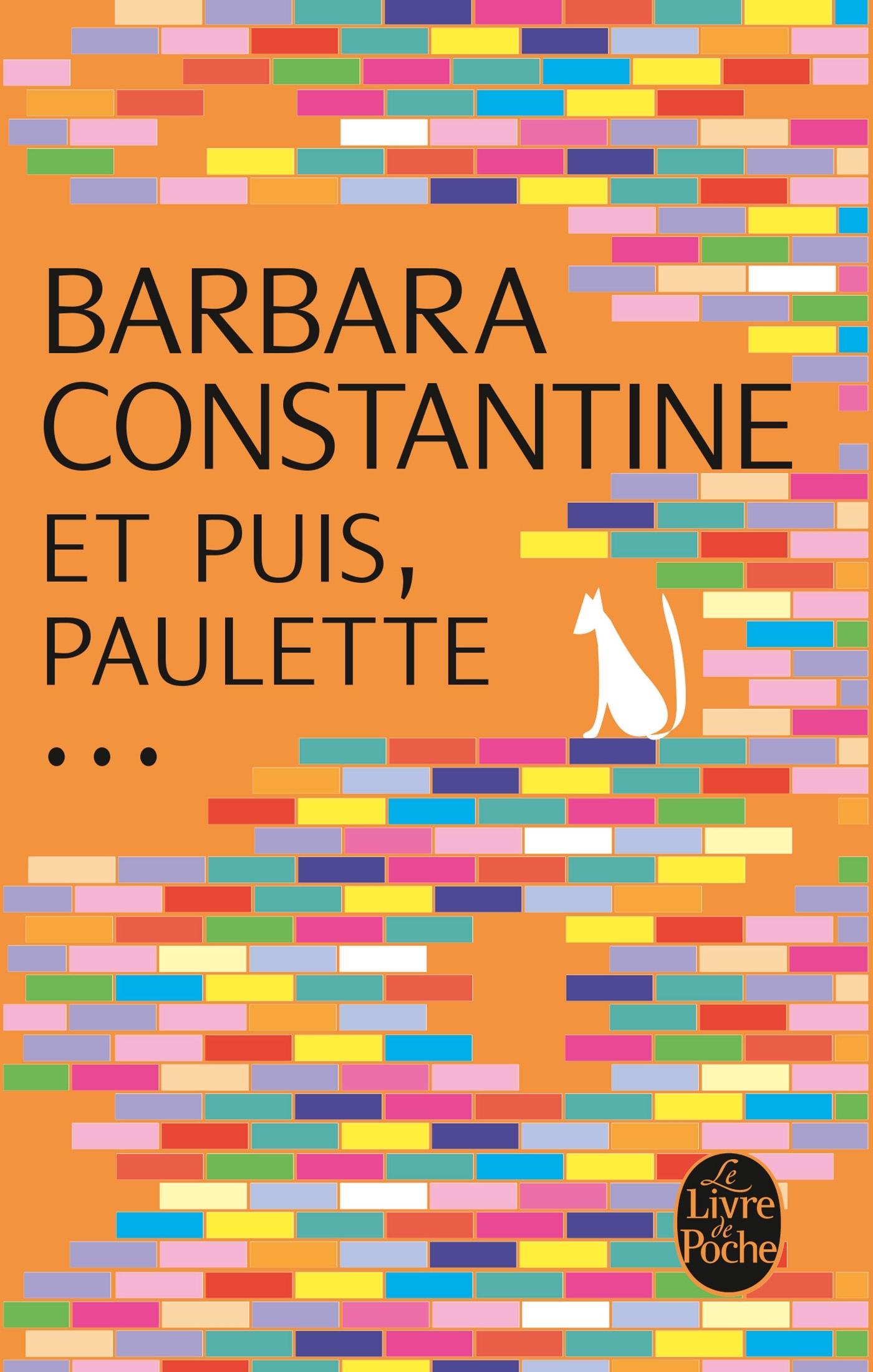 Et puis, Paulette... (Edition noël 2013) - Barbara Constantine - LGF