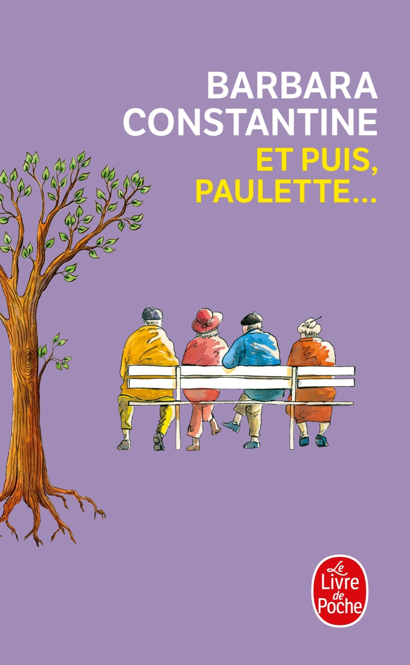 Et puis, Paulette ... - Barbara Constantine - LGF