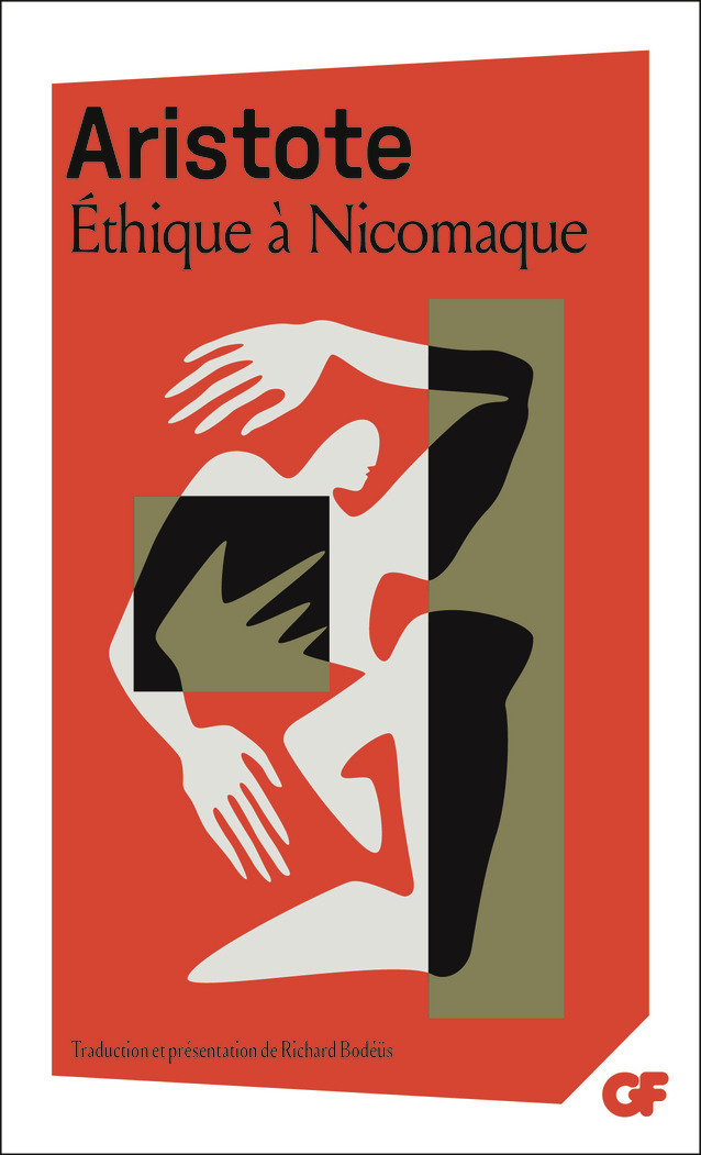 Éthique à Nicomaque -  Aristote, Richard Bodéüs - FLAMMARION
