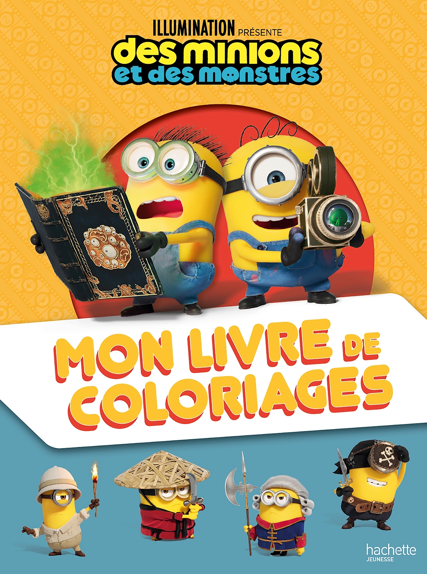 Des Minions et des monstres - Mon livre de coloriages -   - HACHETTE JEUN.