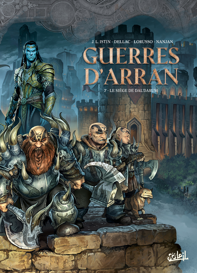 Guerres d'Arran T07 - Le Siège de Dal'darum - Benoît Dellac - SOLEIL