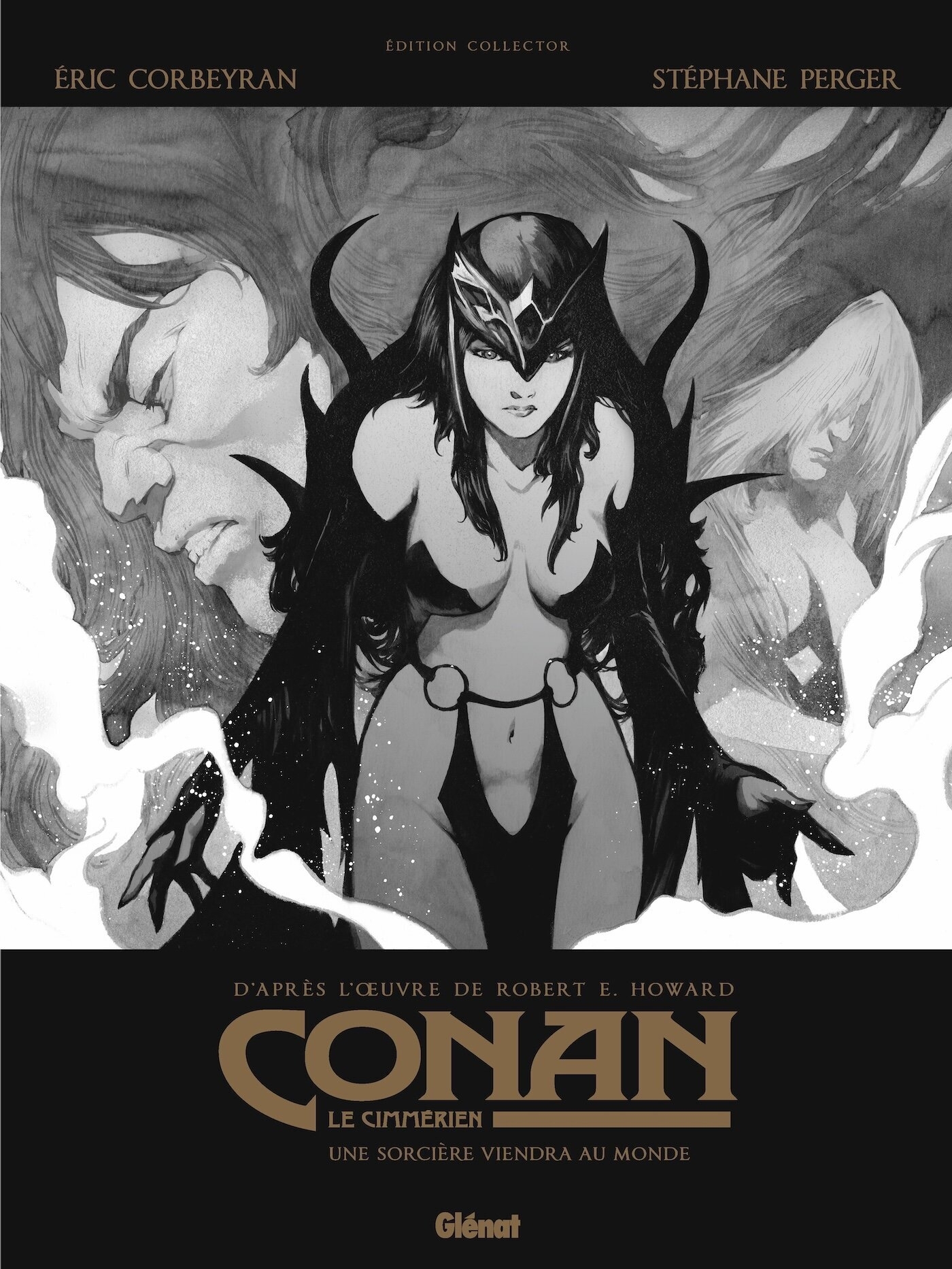 Conan le Cimmérien - Une sorcière viendra au monde N&B - Eric Corbeyran, Robert E. Howard - GLENAT
