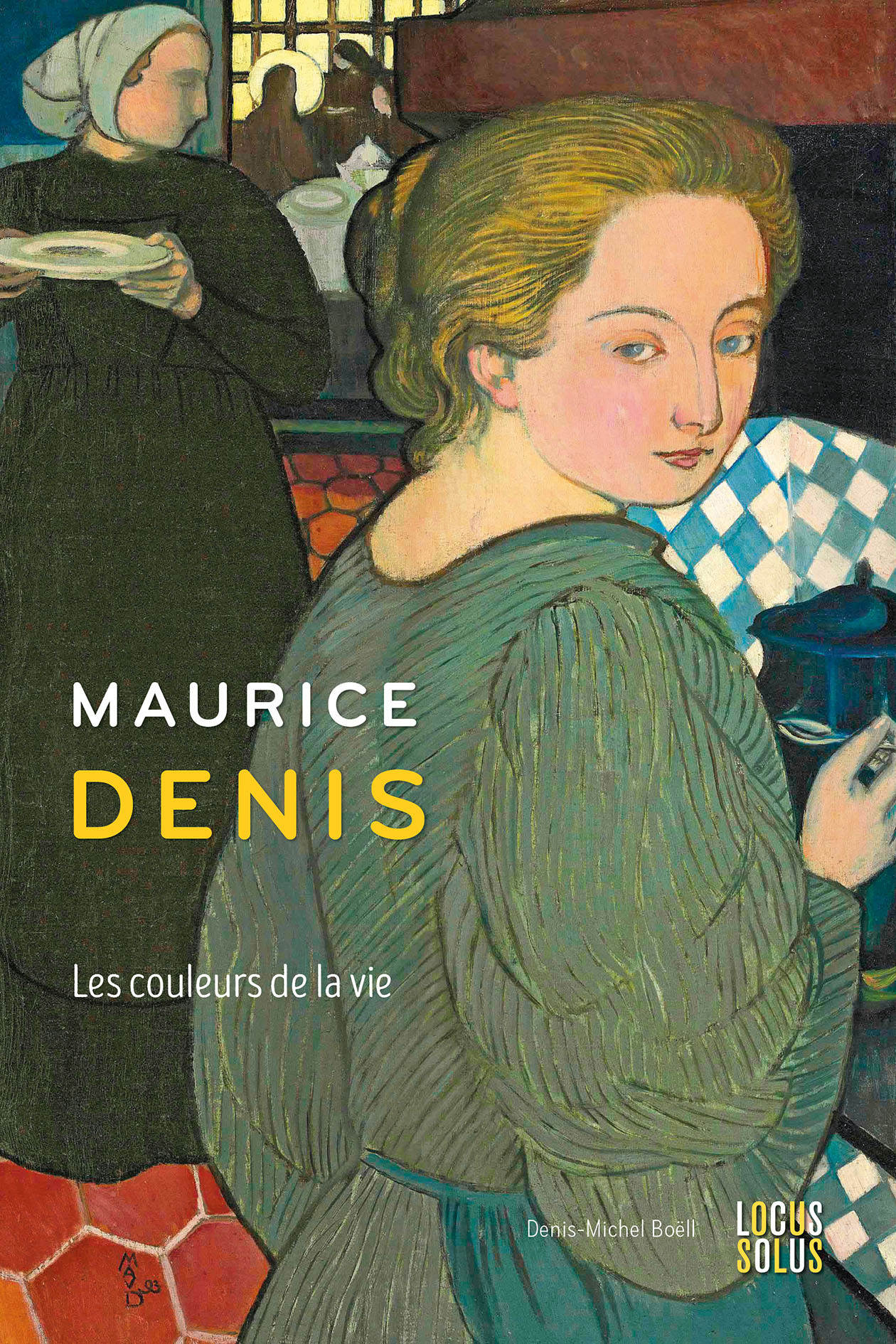 Maurice Denis - Denis-Michel Boëll - LOCUS SOLUS