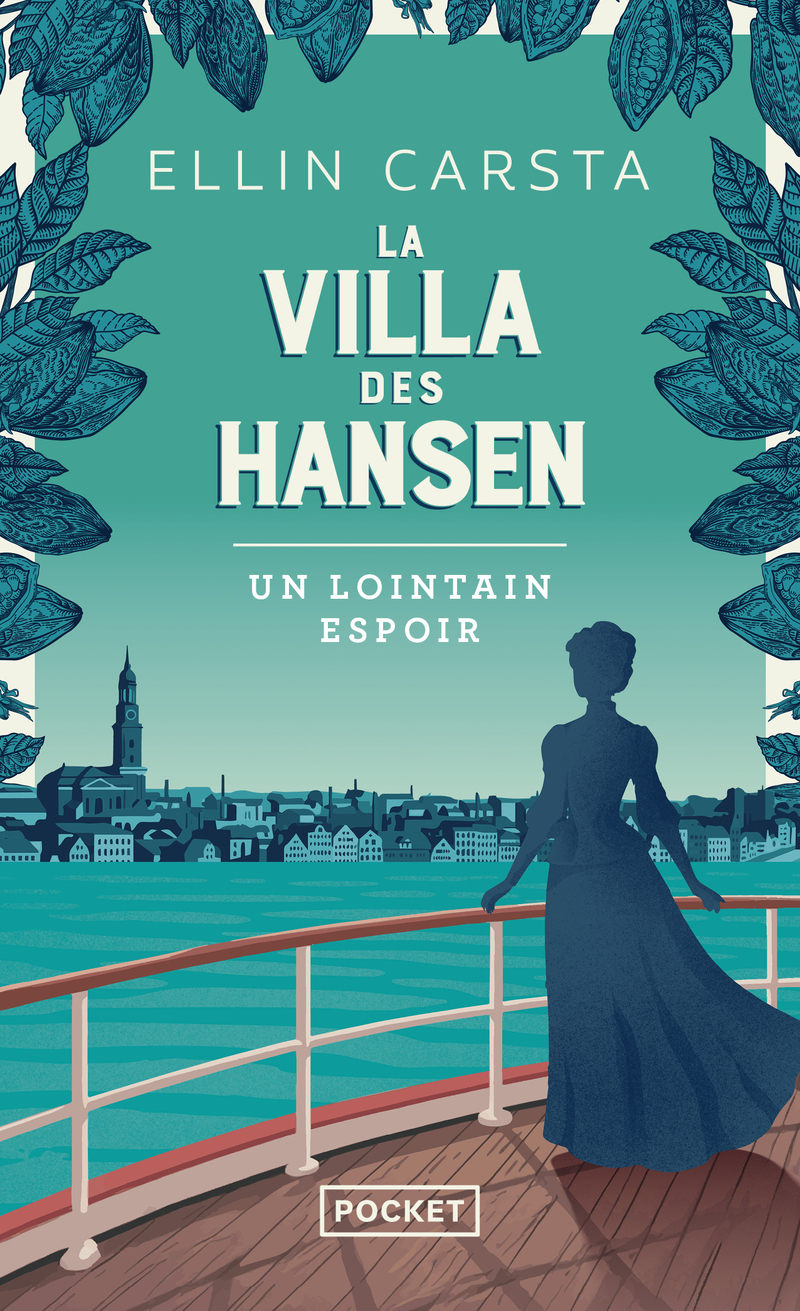 La Villa des Hansen - Un lointain espoir - Volume 1 - Un lointain espoir - Ellin Carsta - POCKET